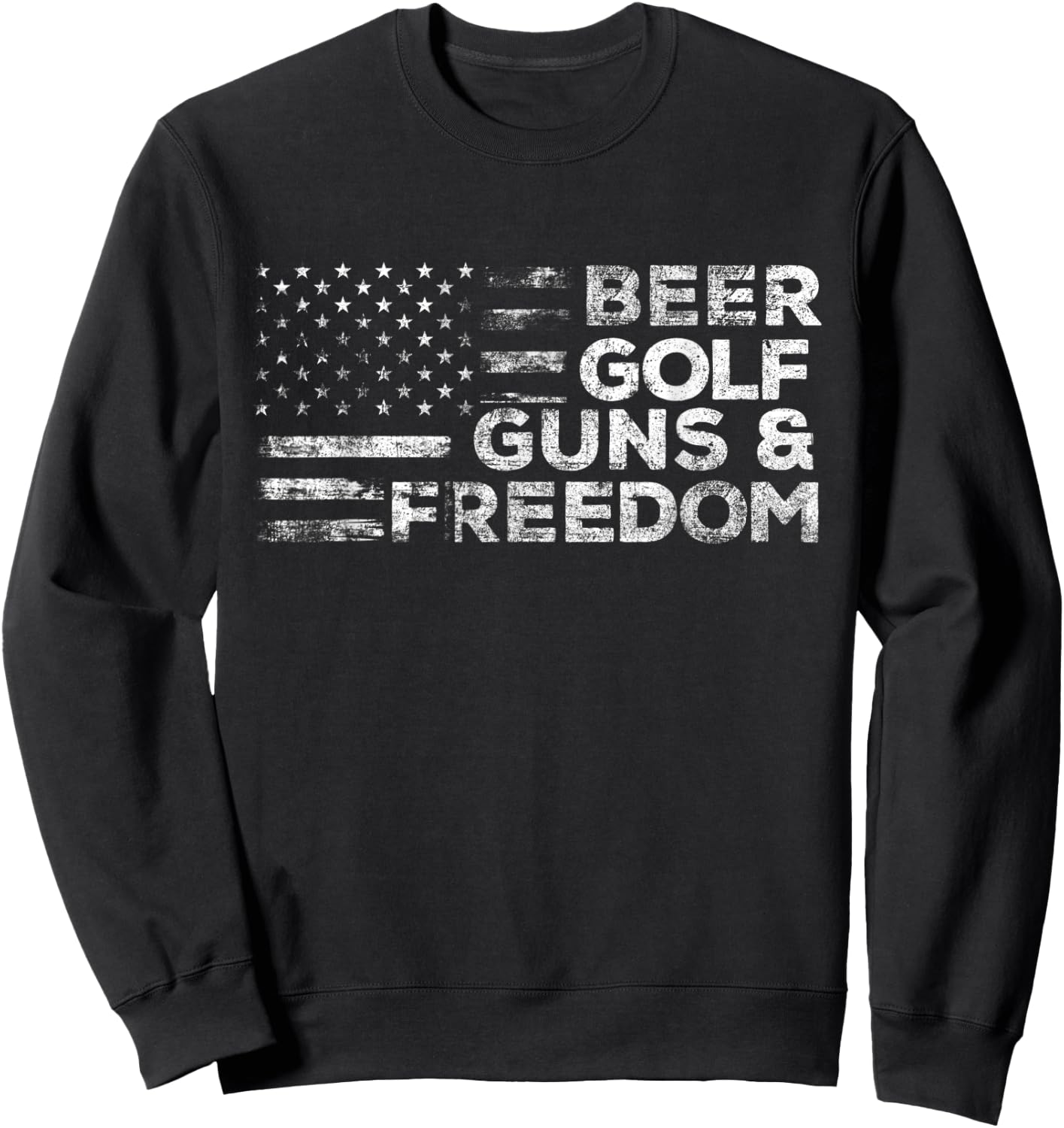 Beer Golf Guns & Freedom - USA American Flag Golfer Golfing Men Sweatshirt - Sweatshirt | Black