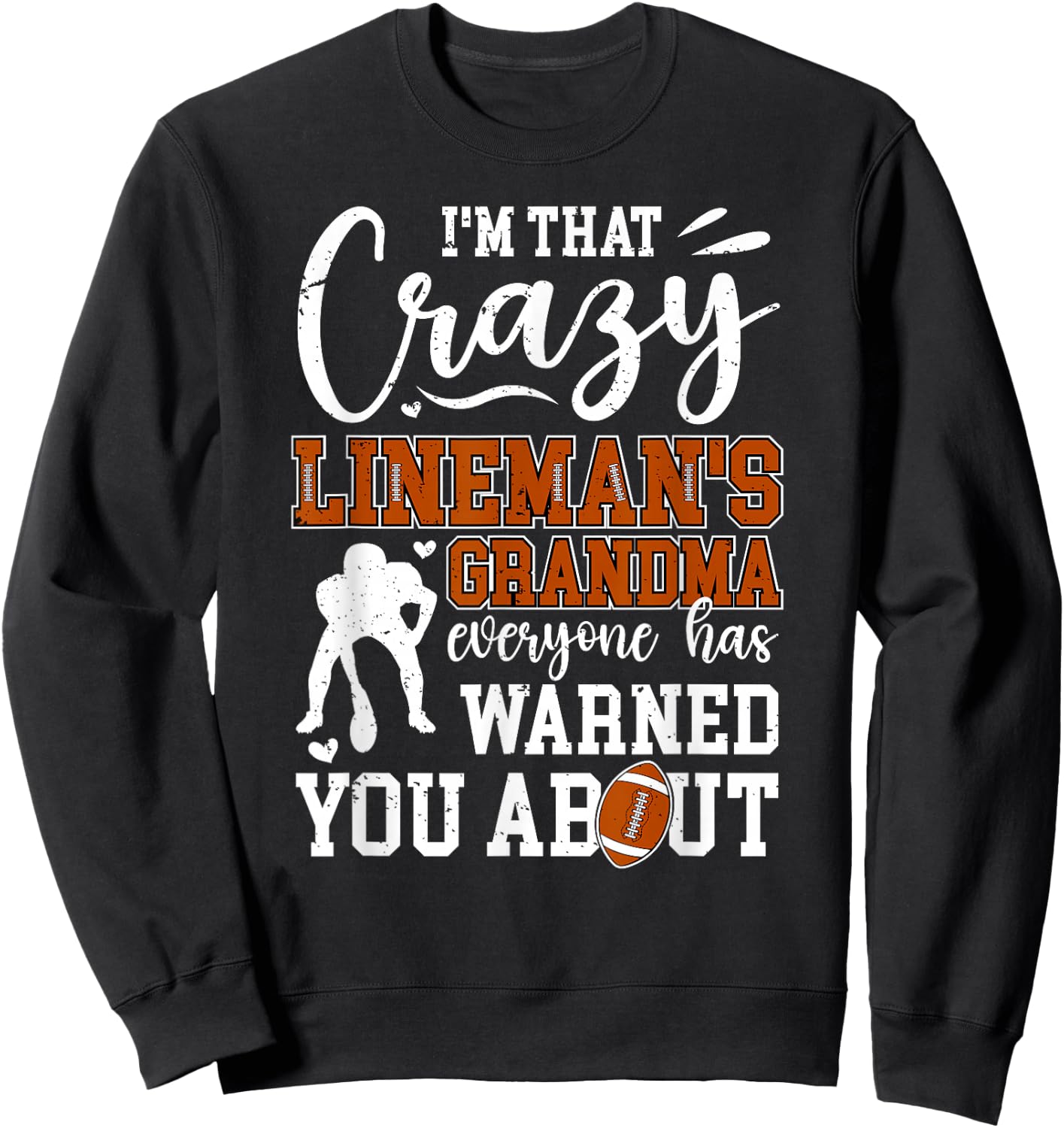 Crazy Football Lineman Grandma Of A Football Lineman Sweatshirt - Sweatshirt | Black