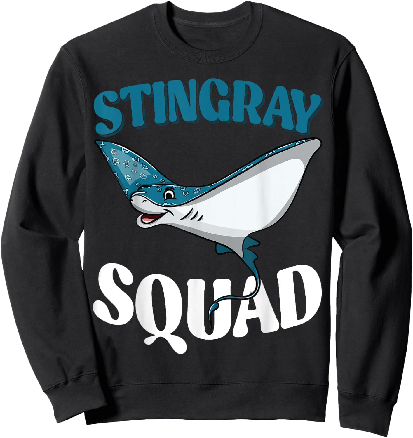 Stingray Squad Sea Ocean Nature Funny Animal Underwater Sweatshirt - Sweatshirt | Black