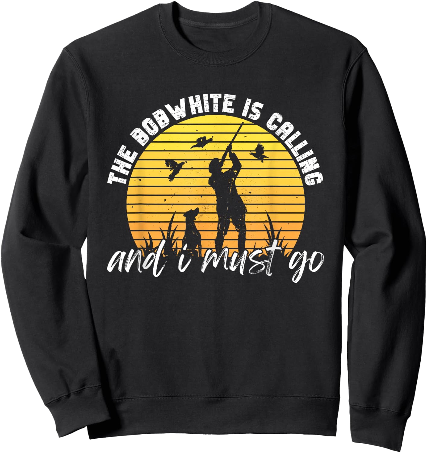 Vintage Quail Hunter and Bobwhite Hunting Sweatshirt - Sweatshirt | Black