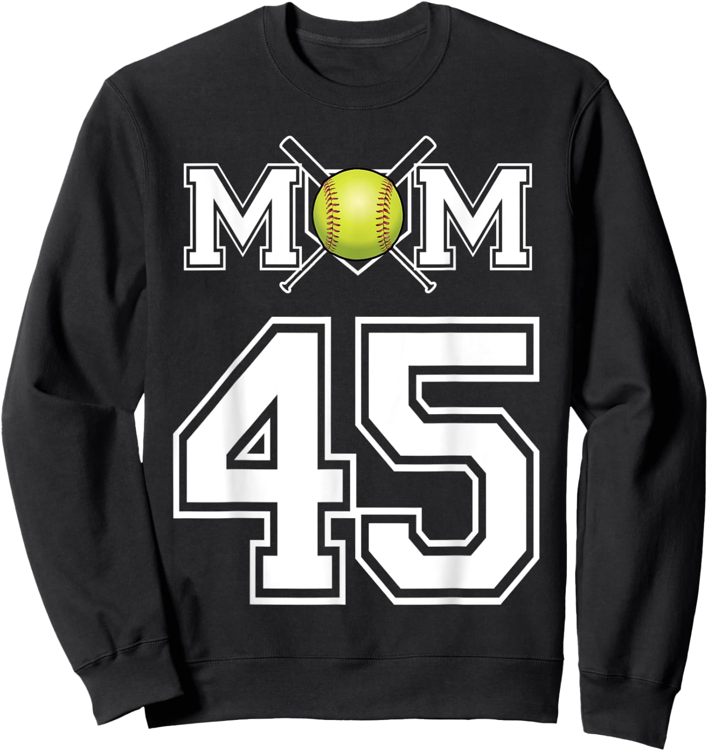 Number 45 Player Softball Mom Biggest Fan Wear Sweatshirt - Sweatshirt | Black