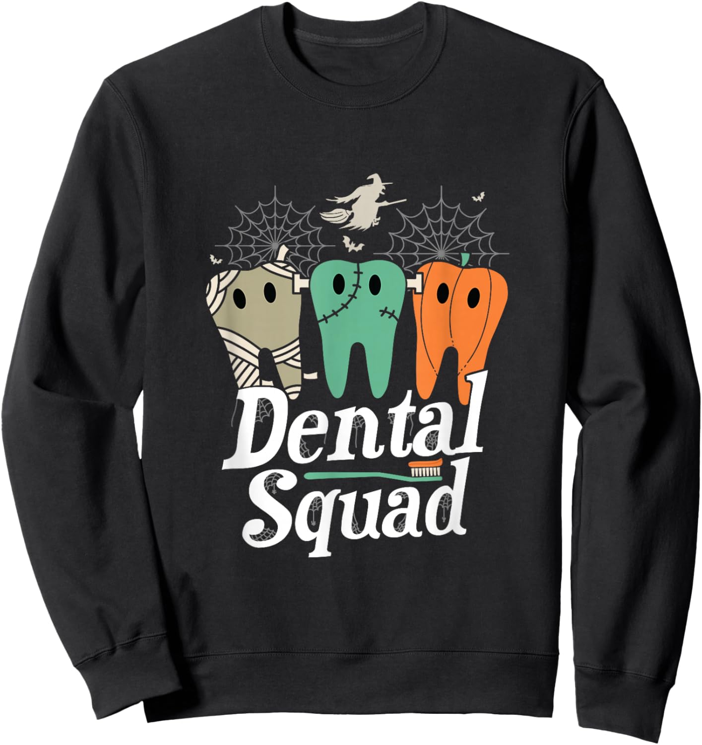 Dental Squad Halloween Costume Trick Or Treat Dentist Sweatshirt - Sweatshirt | Black