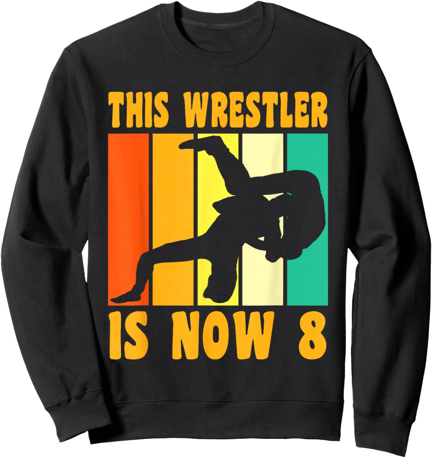 Happy 8 Birthday 8 Year Old Vintage Wrestling 8 Birthday Sweatshirt - Sweatshirt | Black