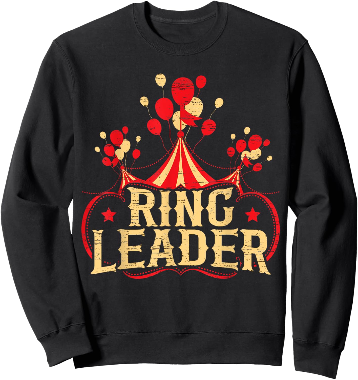 Ring Leader Circus Event Security Carnival Ringmaster Sweatshirt - Sweatshirt | Black