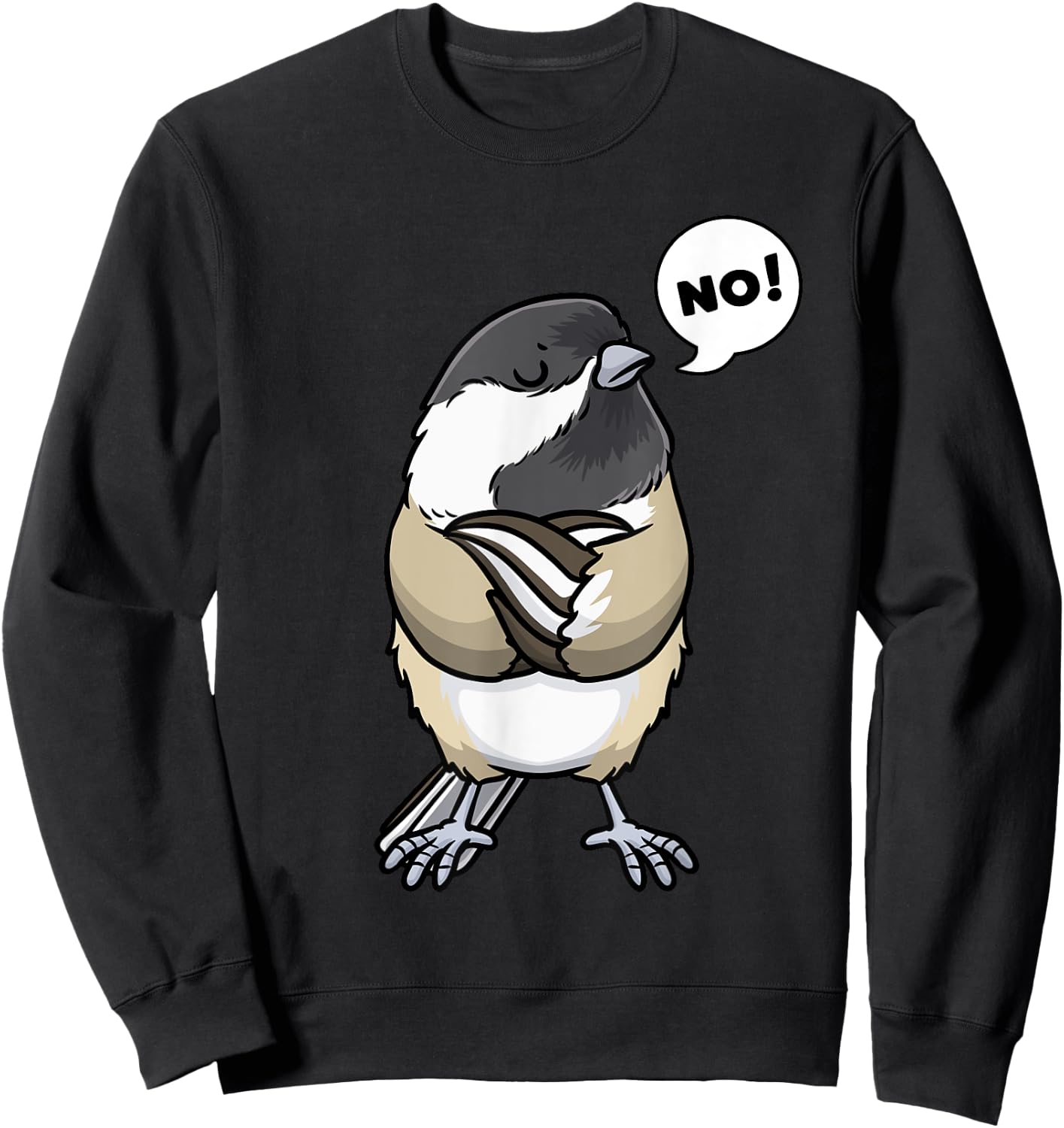 Stubborn Black Capped Chickadee Birding Birder Bird Watching Sweatshirt - Sweatshirt | Black