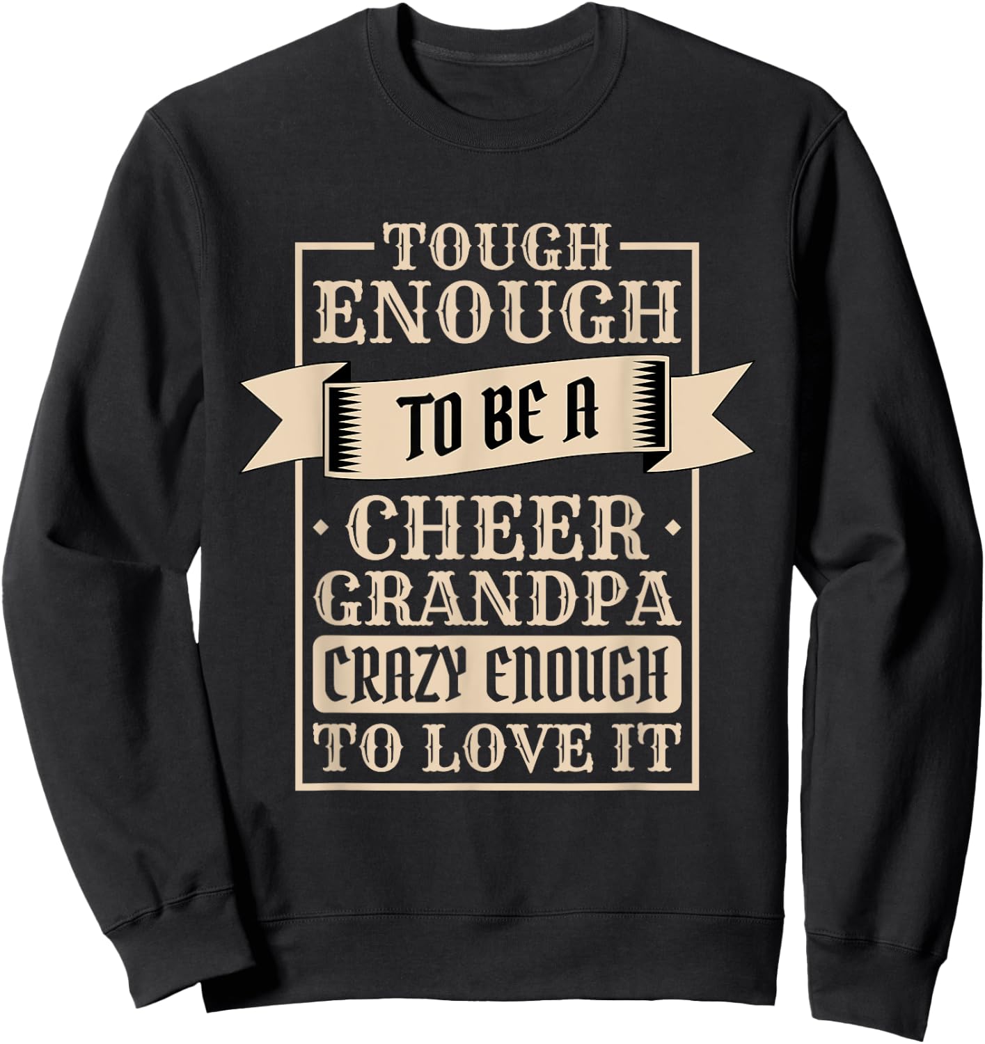 Cheer Grandpa Design for Cheerleader Cheerleading Granddad Sweatshirt - Sweatshirt | Black