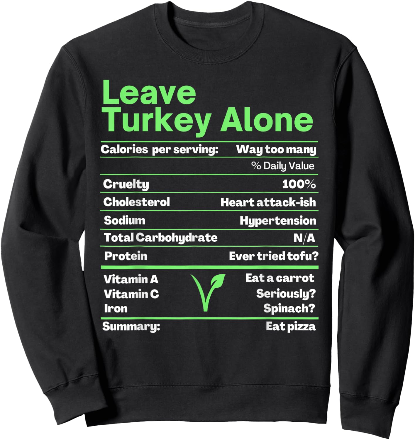 Vegan Thanksgiving Shirt Vegetarian Save a Turkey Sweatshirt - Sweatshirt | Black