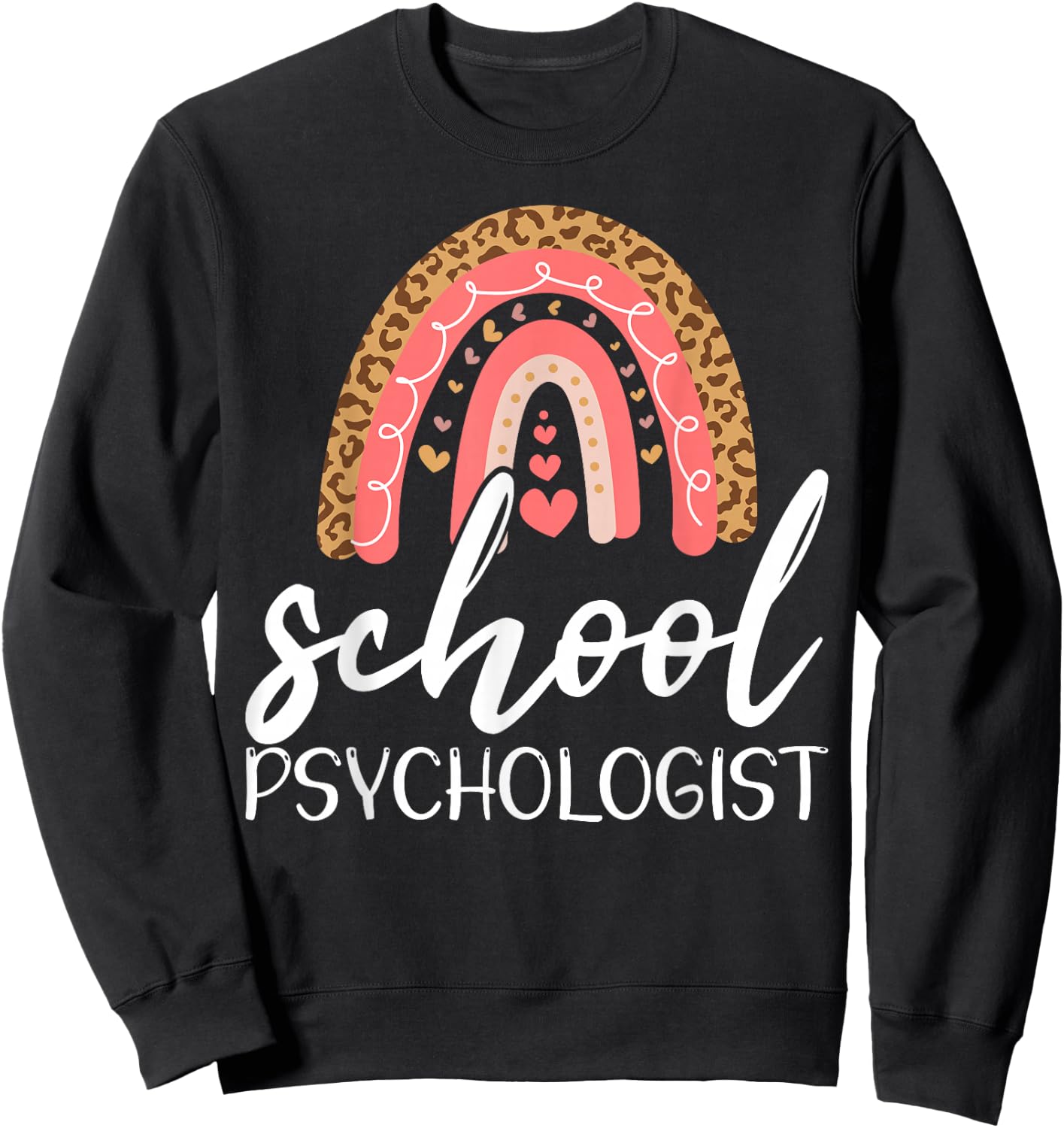 Leopard Boho Rainbow Back To School Psychologist Apparel Sweatshirt - Sweatshirt | Black