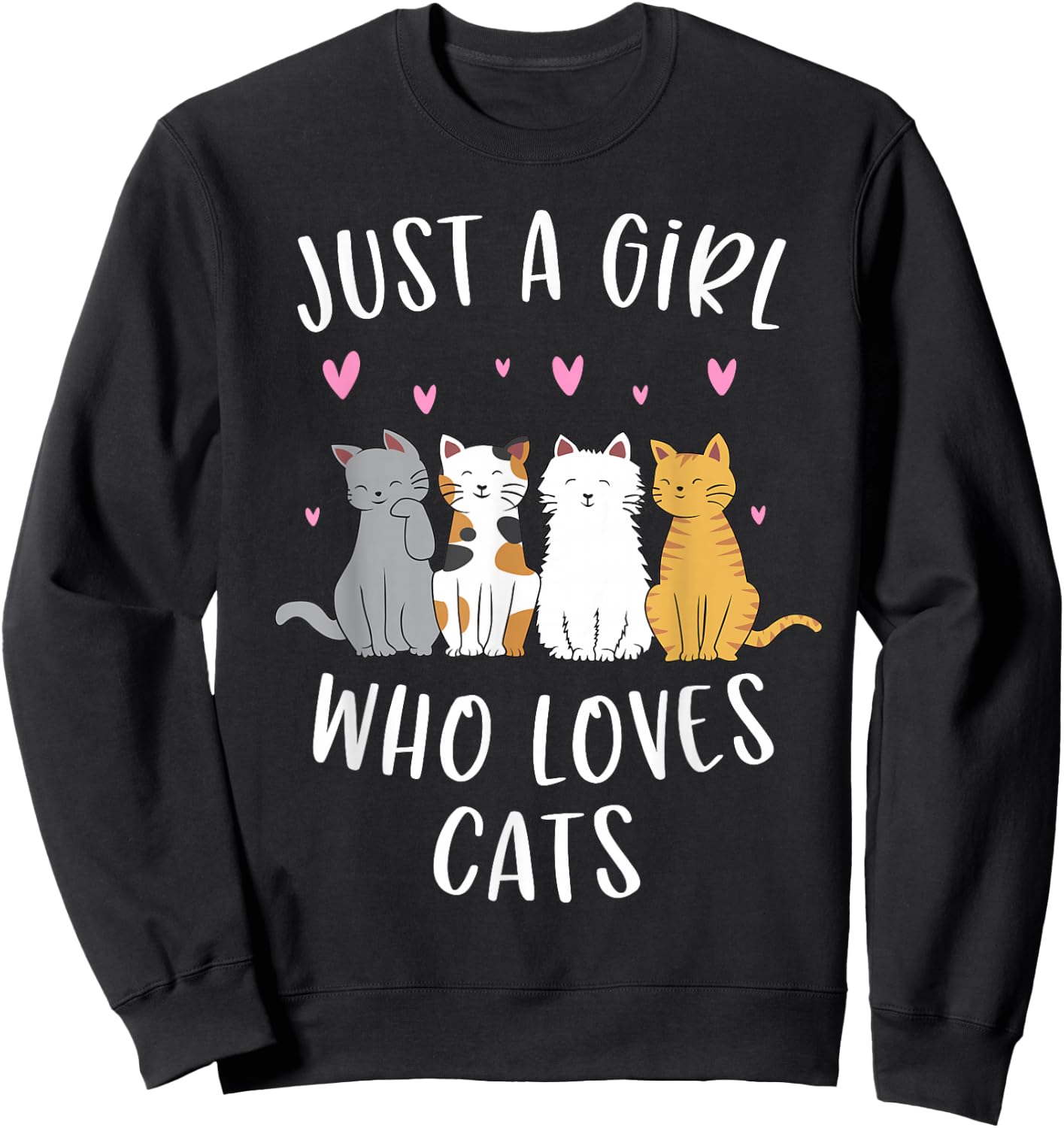 Just A Girl Who Loves Cats Cute Cat Lover Small Sweatshirt - Sweatshirt | Black