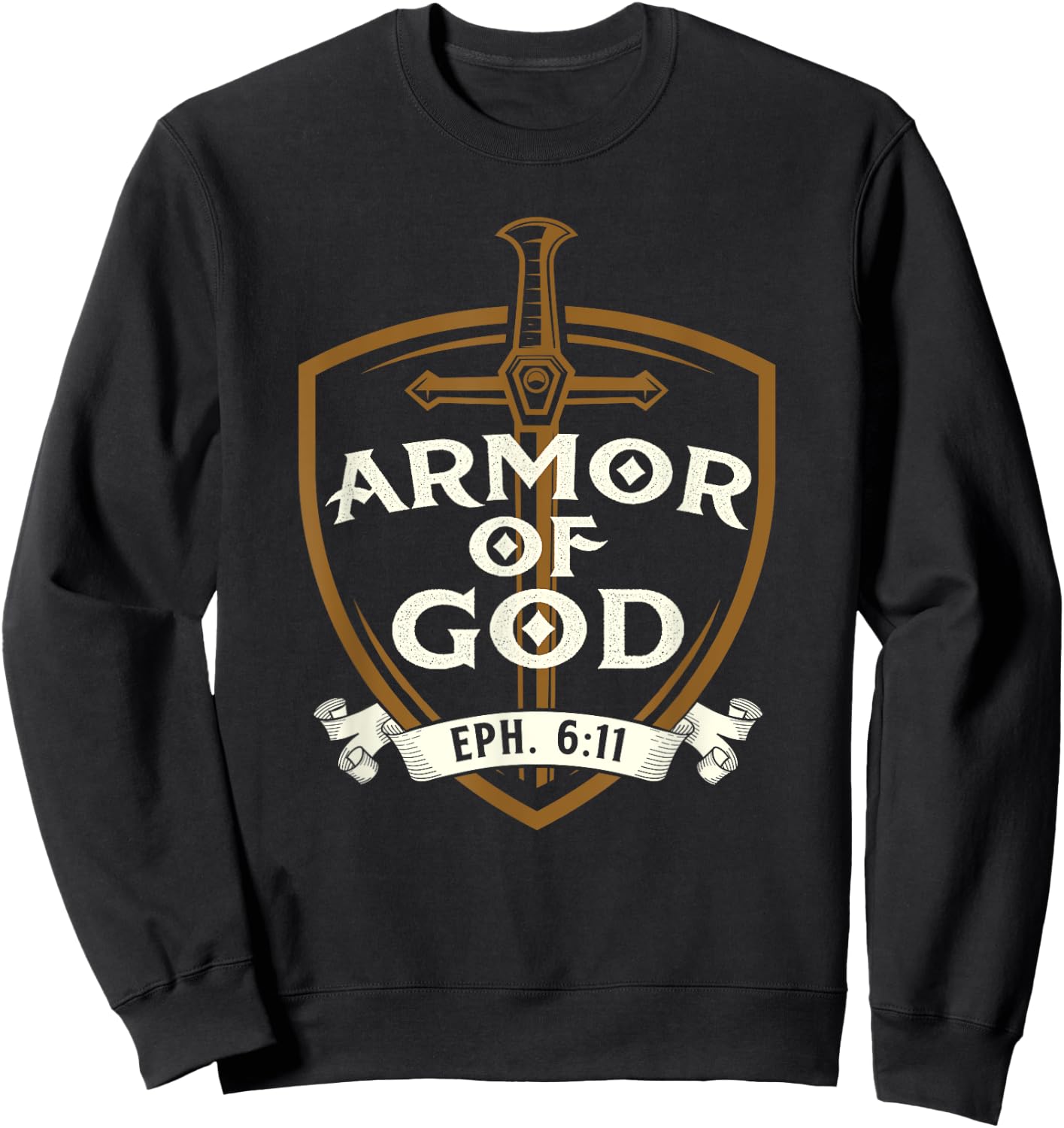 Armor Of God - Jesus Christ Believer Bible Christian Faith Sweatshirt - Sweatshirt | Black