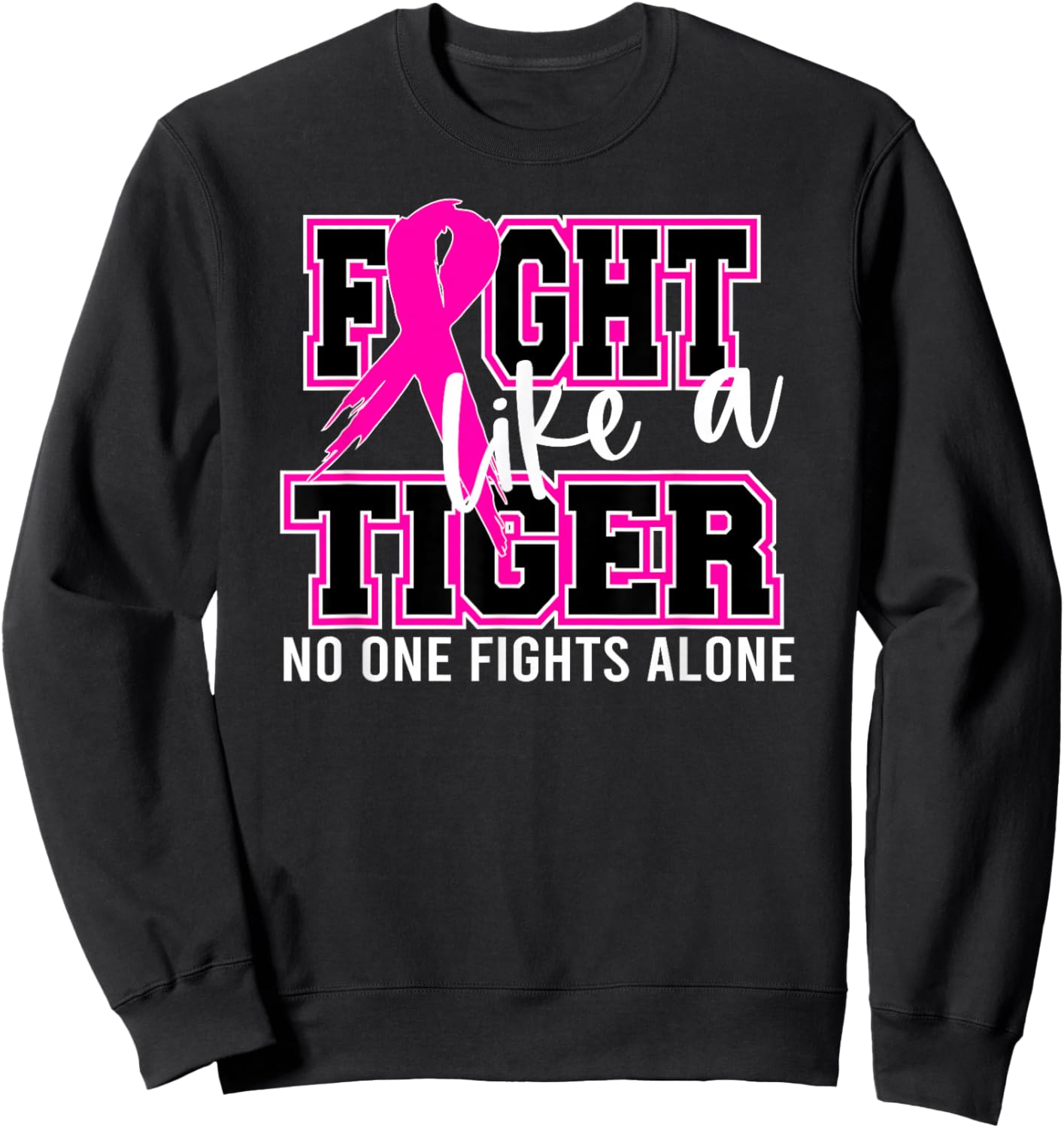 Fight Like a Tiger School Spirit Breast Cancer Awareness Sweatshirt - Sweatshirt | Black