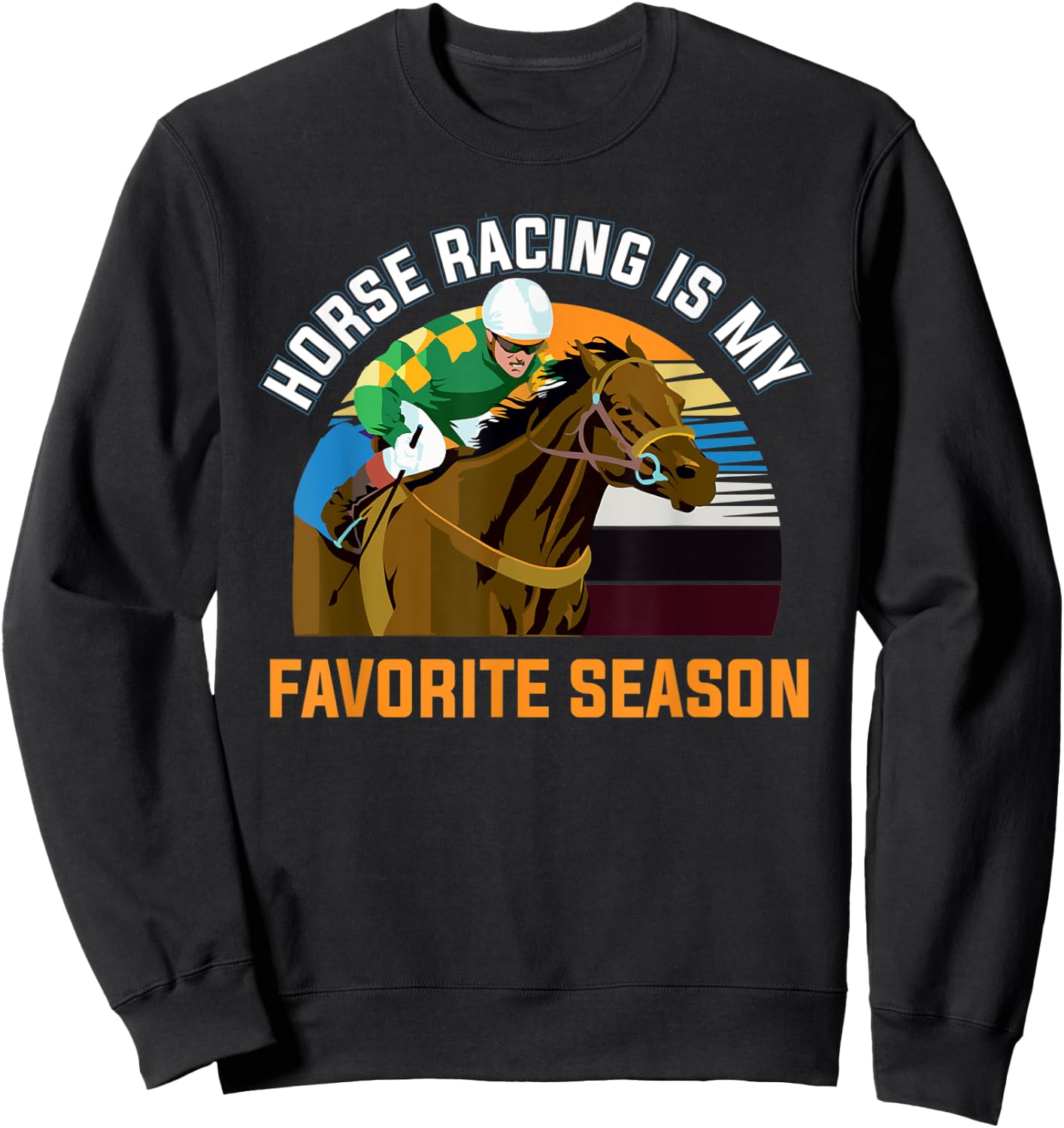 Horse Racing is Calling, Race Track Horses Dad Sweatshirt - Sweatshirt | Black
