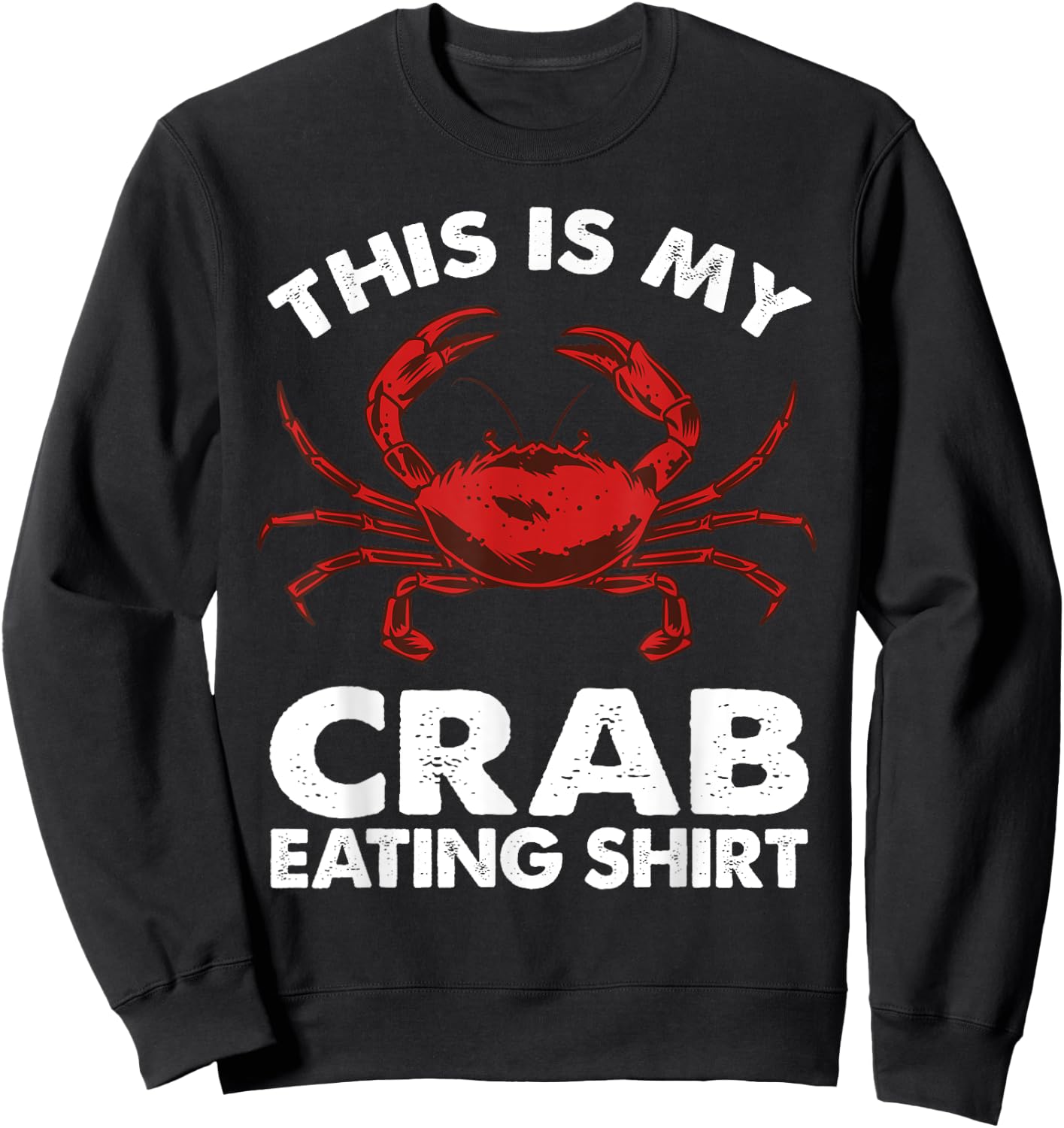Cool Crab Women Crab Eating Crab Boil Lover Crabs Sweatshirt - Sweatshirt | Black