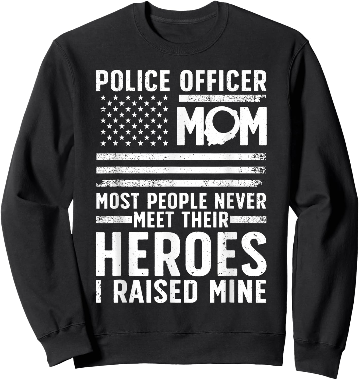 Police Mom Art For Cop Mother Women Police Officer Lovers Sweatshirt - Sweatshirt | Black