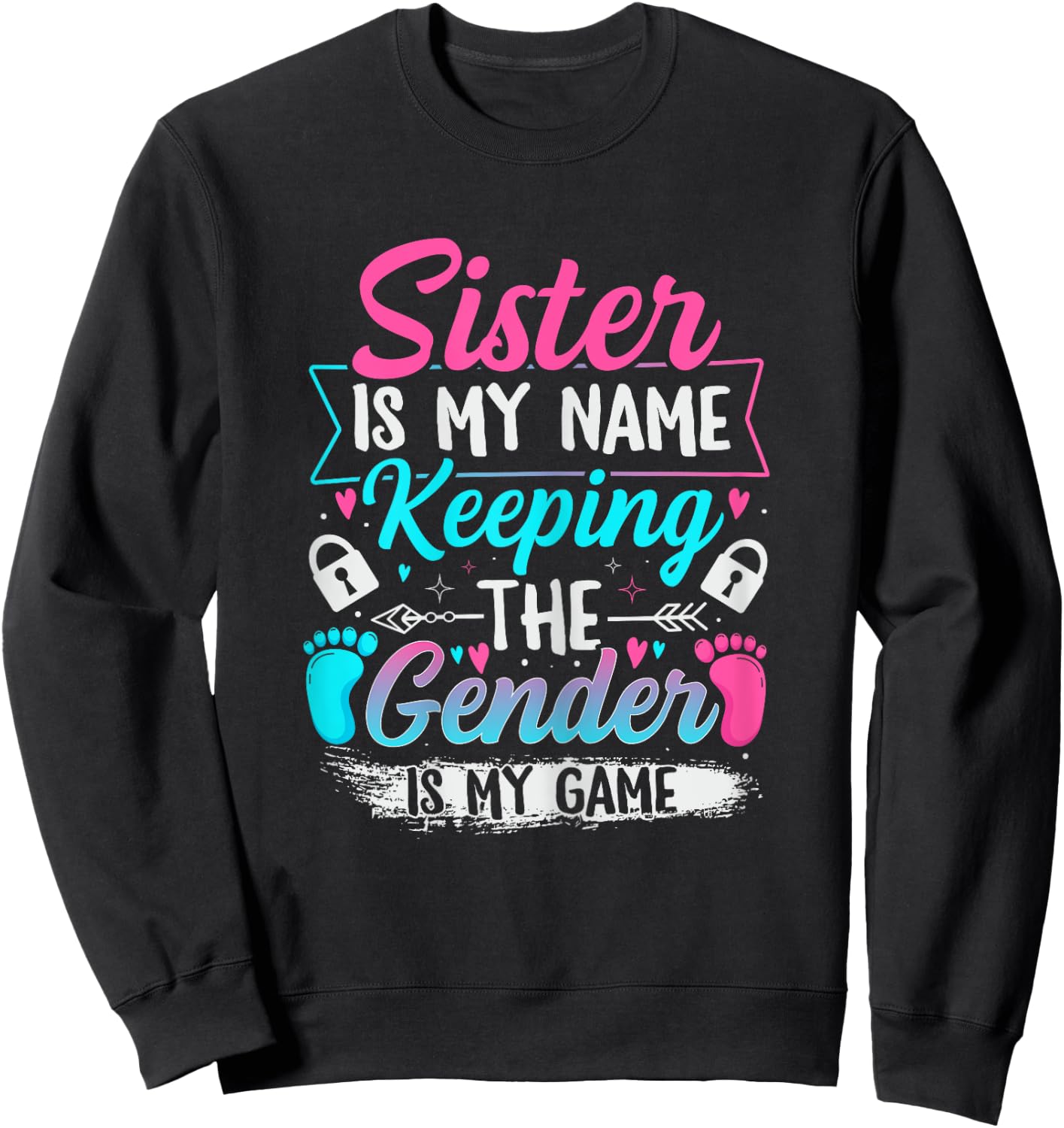 Gender Reveal Design for a Keeper of the Gender Sister Sweatshirt - Sweatshirt | Black