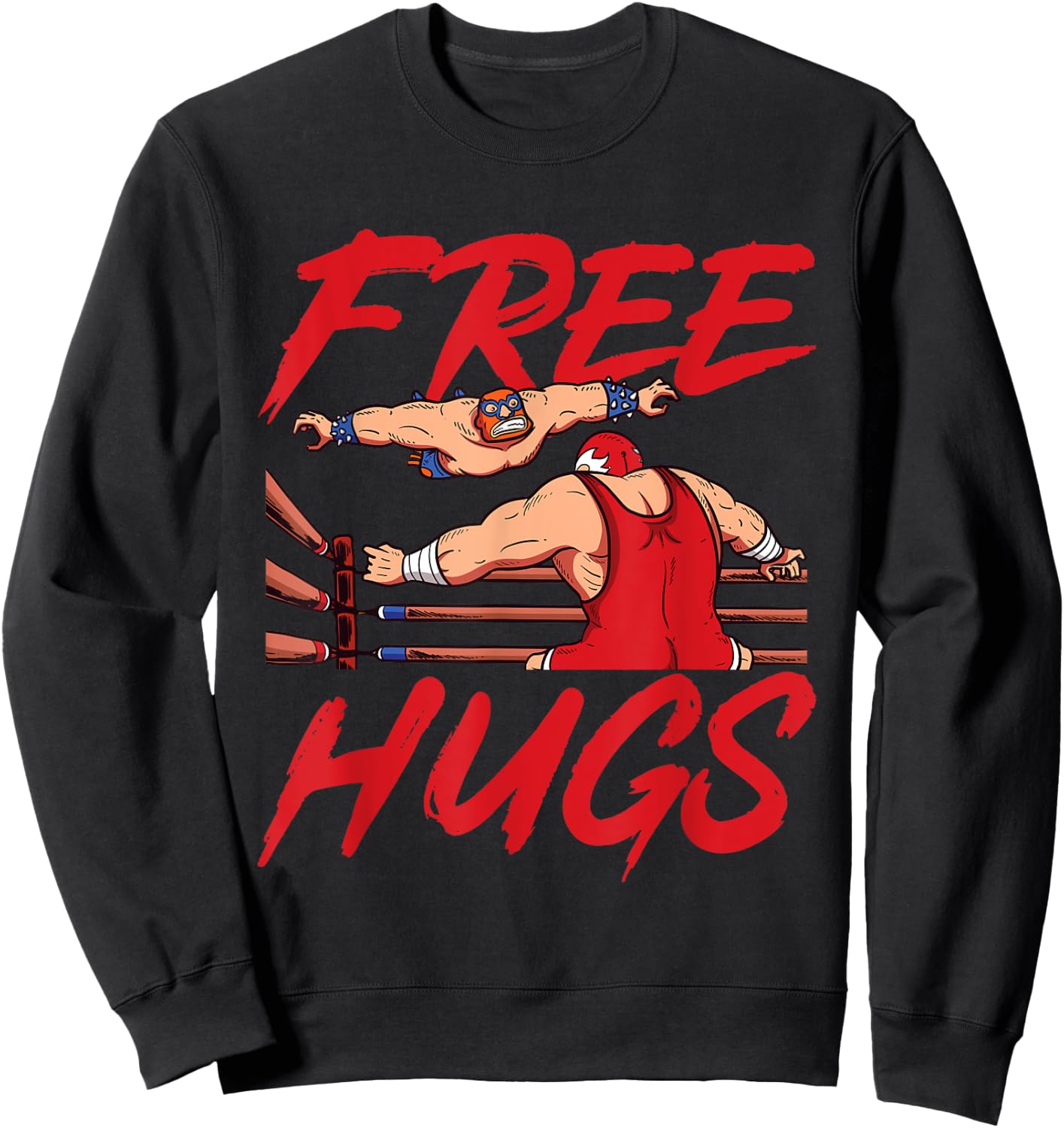 Wrestling Wrestler - Free Hugs Sweatshirt - Sweatshirt | Black