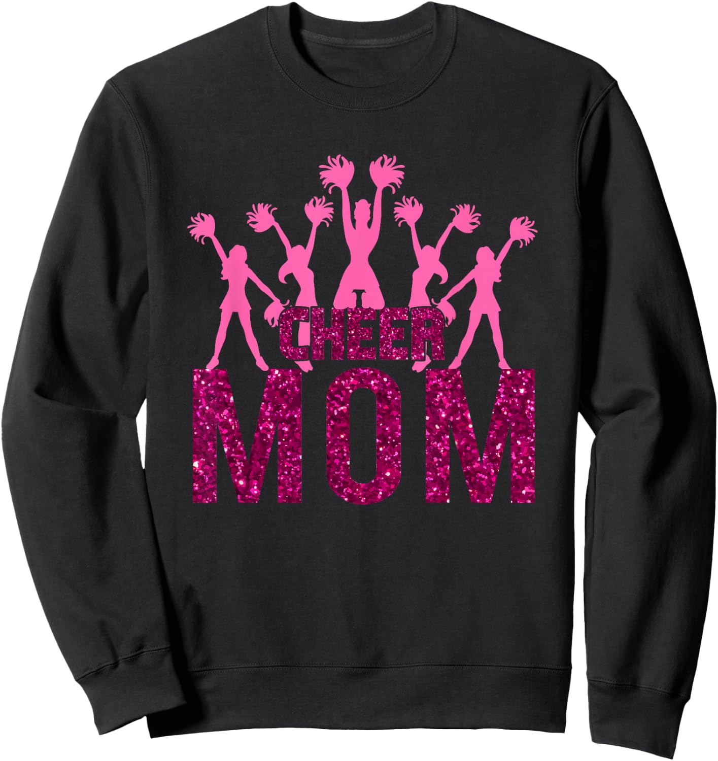 Cheer Mom Pink Color Cheerleader Girls Cheerleading Woman Sweatshirt - Sweatshirt | Black