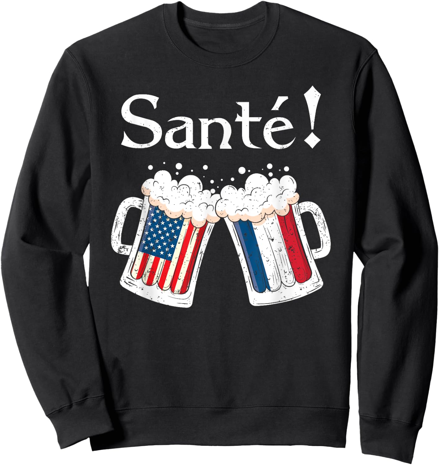 Santé Shirt Men Women French American Flag Beer Mug Cheers Sweatshirt - Sweatshirt | Black
