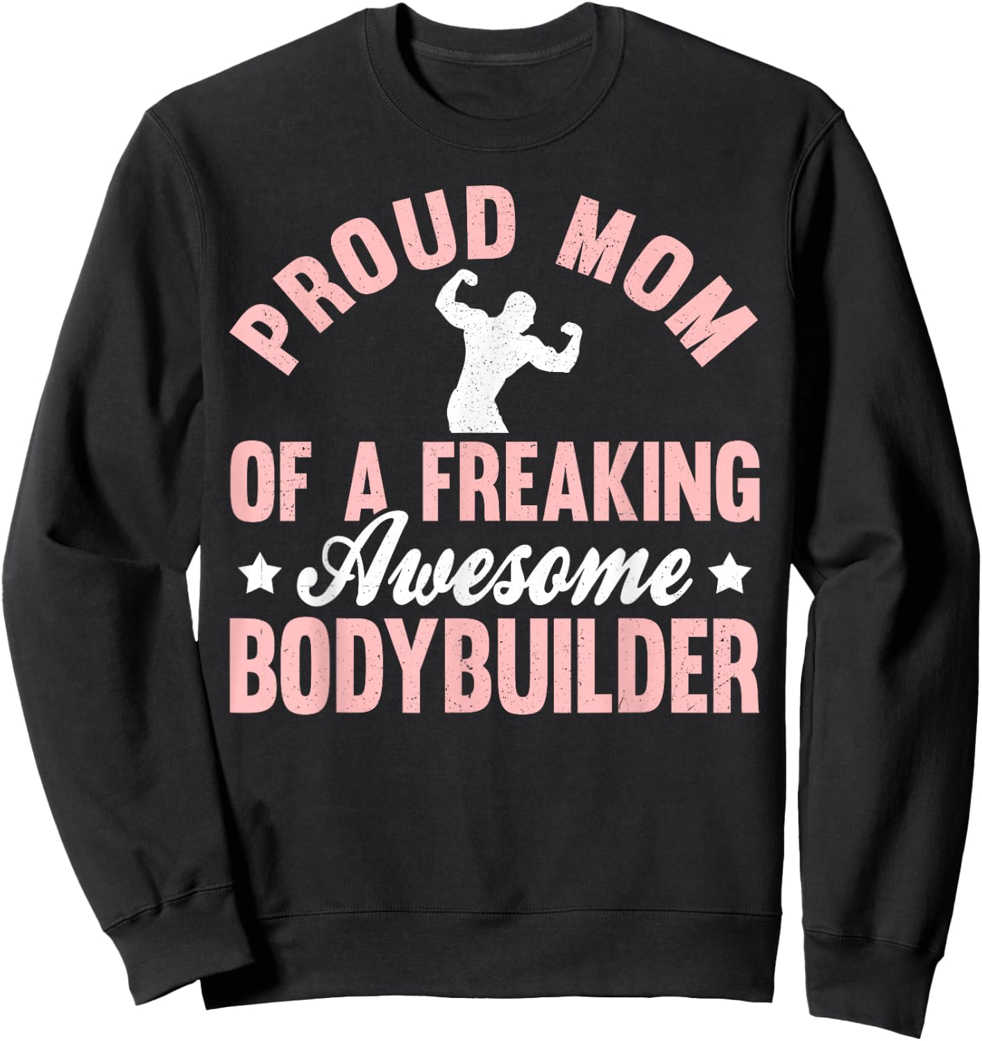 Bodybuilder Bodybuilding Pumping Weight Lifting Mom Mother Sweatshirt - Sweatshirt | Black