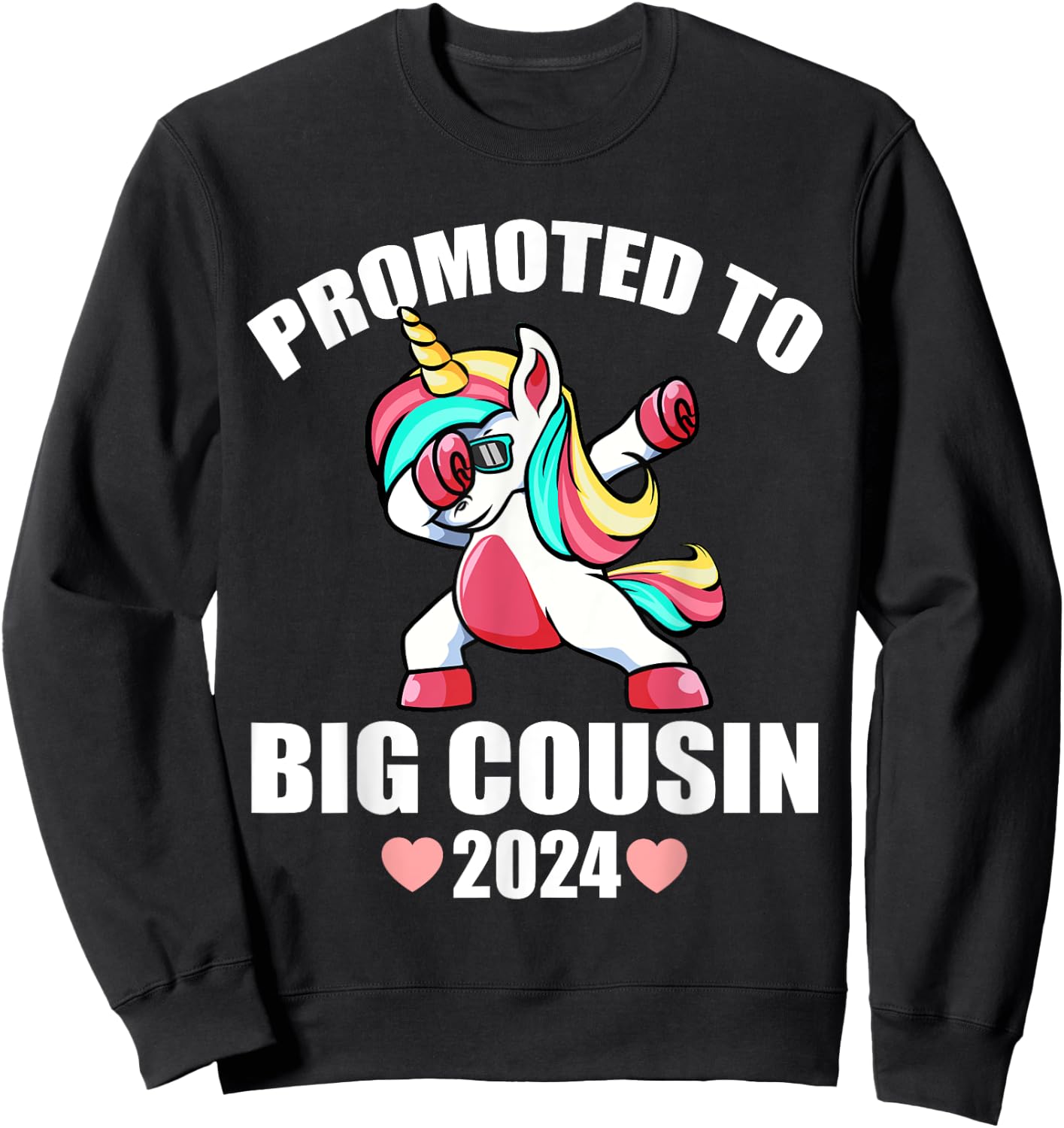 Dabbing Unicorn Shirts For Kids, Promoted To Big Cousin 2024 Sweatshirt - Sweatshirt | Black