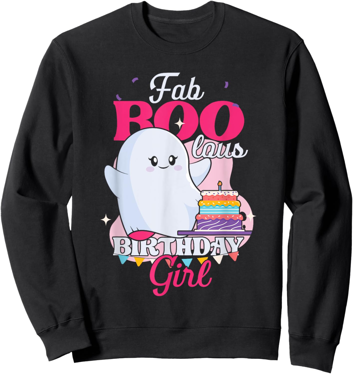 Cute Ghost | Faboolous Girl Birthday | Birthday Party Sweatshirt - Sweatshirt | Black