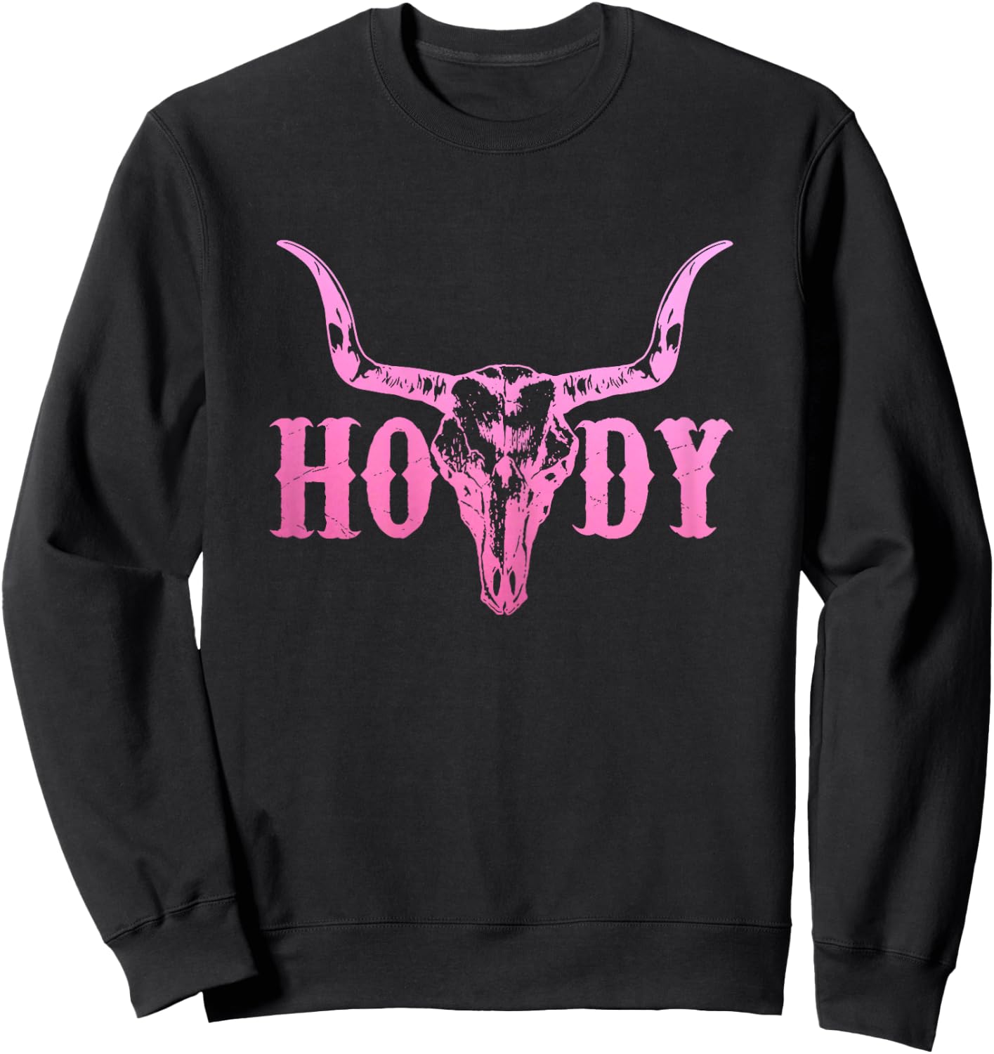 Howdy Cowboy Cowgirl Rodeo Horse Riding Texas Southern Sweatshirt - Sweatshirt | Black
