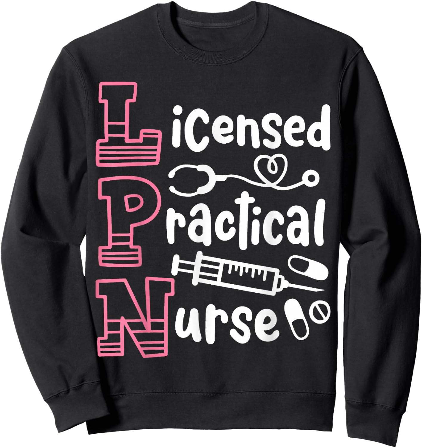 LPN Licensed Practical Nurse LPN Sweatshirt - Sweatshirt | Black
