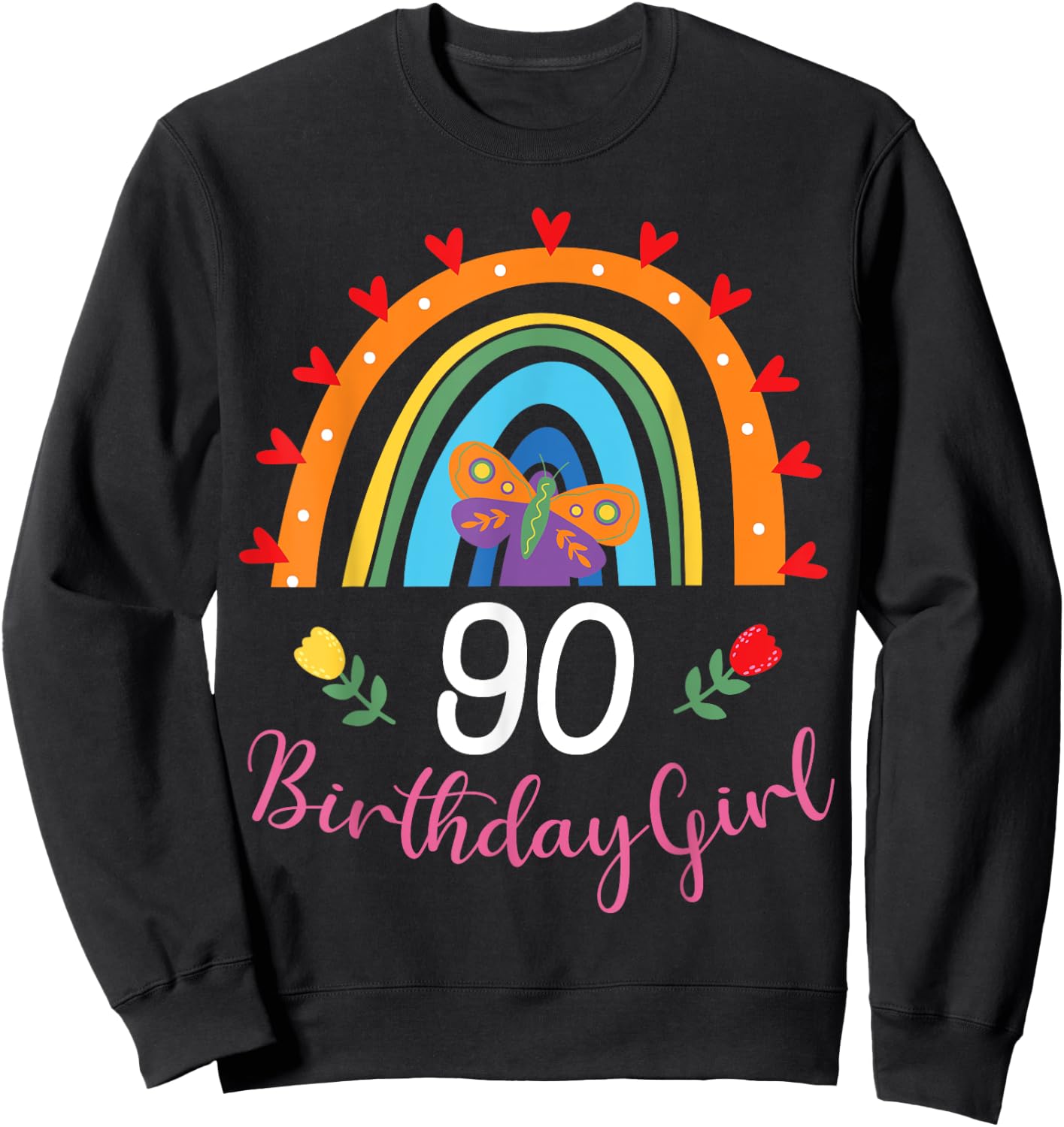 Cute Rainbow 90 Year Old Birthday Girl 90th B-Day Family Sweatshirt - Sweatshirt | Black