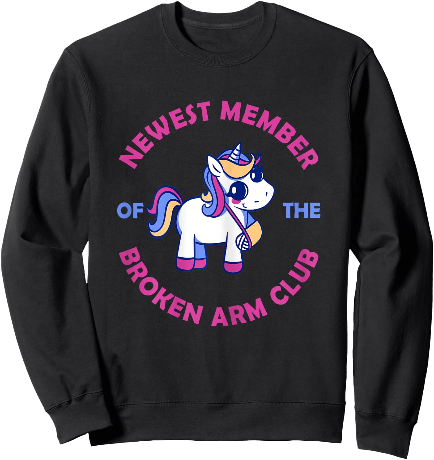 Unicorn Broken Arm Broken Arm Club for Girls Sweatshirt - Sweatshirt | Black