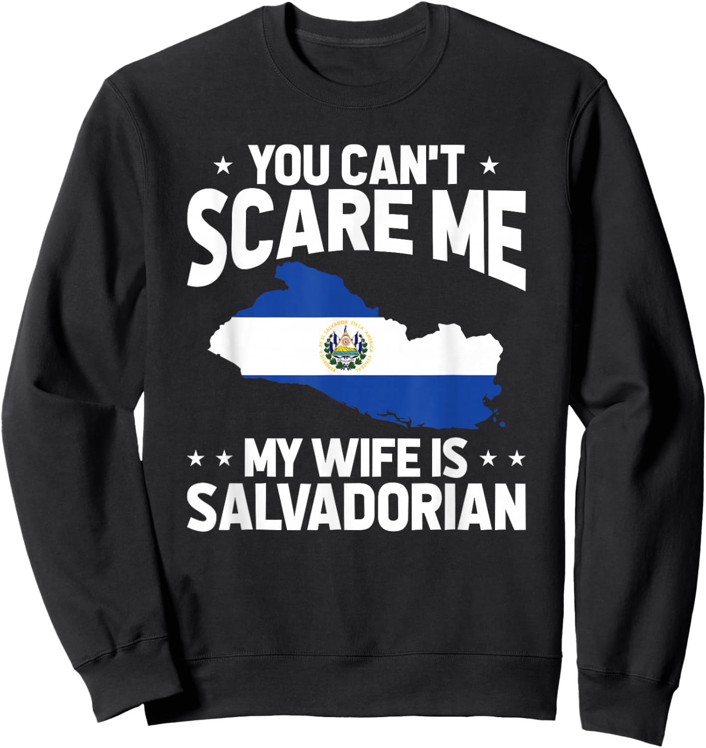 Funny El Salvador My Wife Is Salvadorian Sweatshirt - Sweatshirt | Black