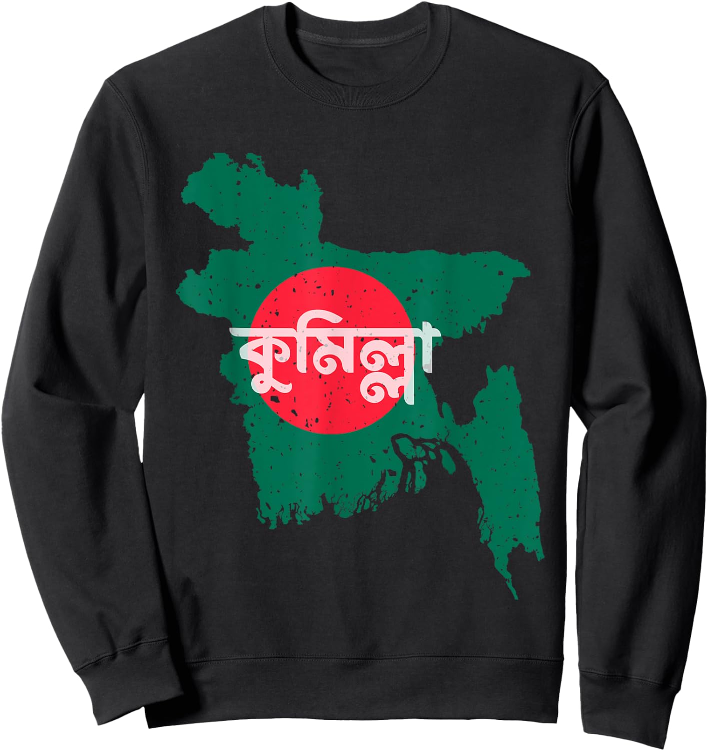Comilla Bangladesh Bangladeshi Flag Map Souvenir Pride Sweatshirt - Sweatshirt | Black