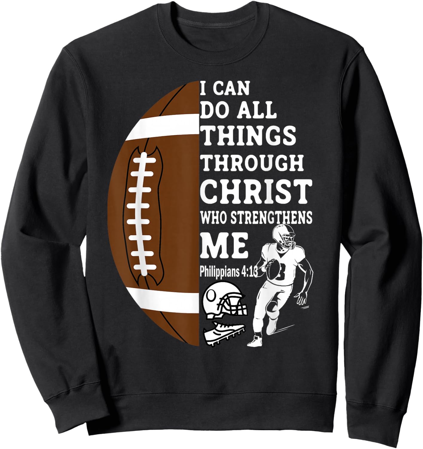 Motivational Bible Verse Christian Gifts Football Sweatshirt - Sweatshirt | Black