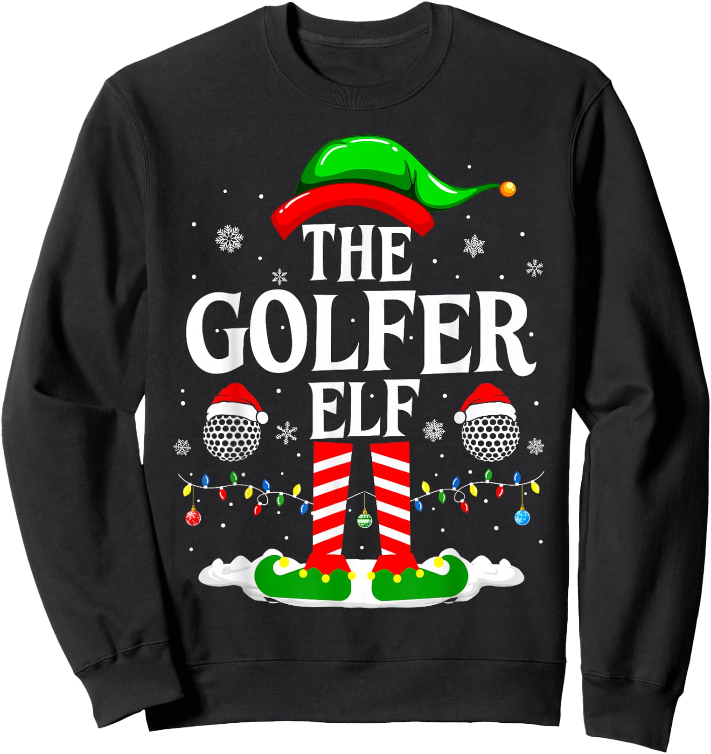 The Golfer Elf Funny Matching Xmas Golfing Christmas Golf Sweatshirt - Sweatshirt | Black