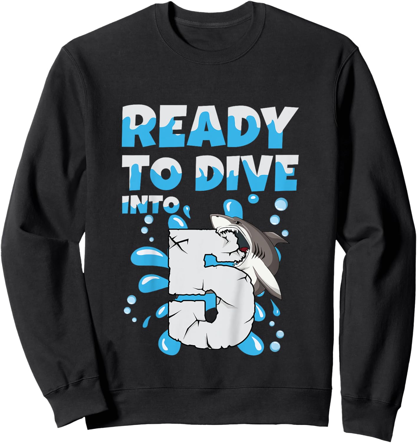 Kids Ready to dive into 5 Design for a 5 years old birthday boy Sweatshirt - Sweatshirt | Black