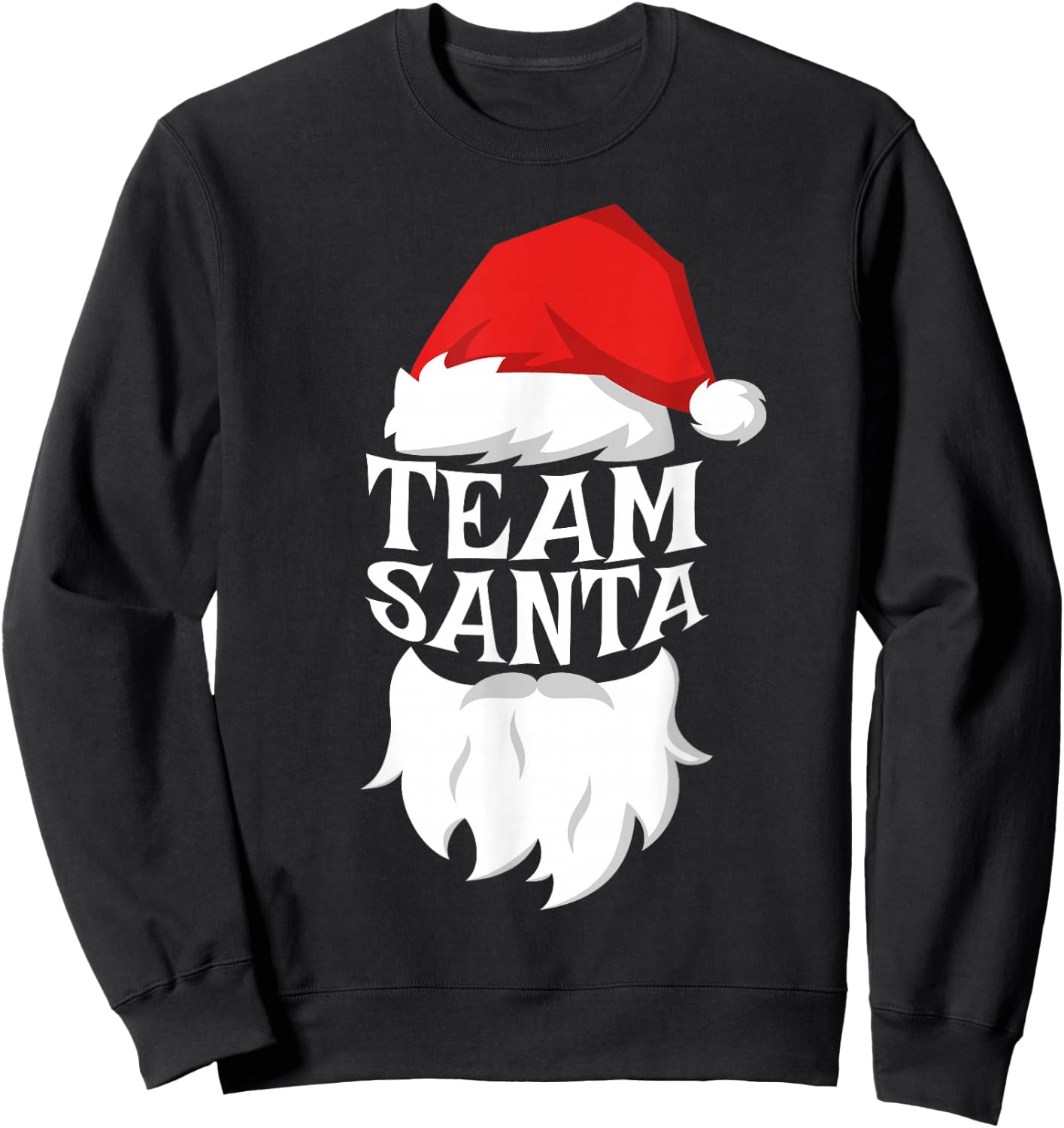 Team Santa Shirt Kids Adult Men Women Christmas Santa Squad Sweatshirt - Sweatshirt | Black