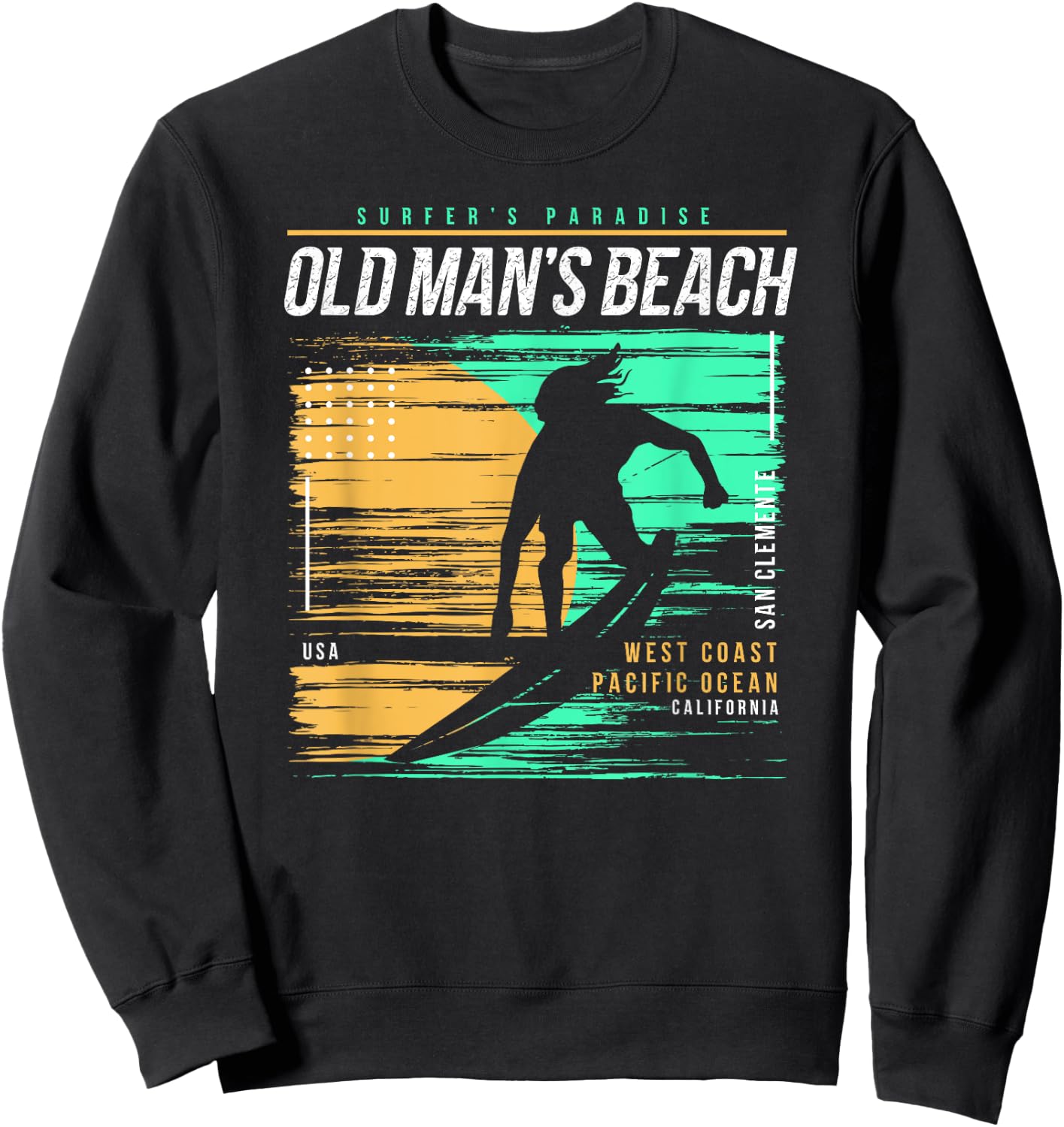 Vintage Surfing Old Mans Beach San Clemente Surfers Paradise Sweatshirt - Sweatshirt | Black
