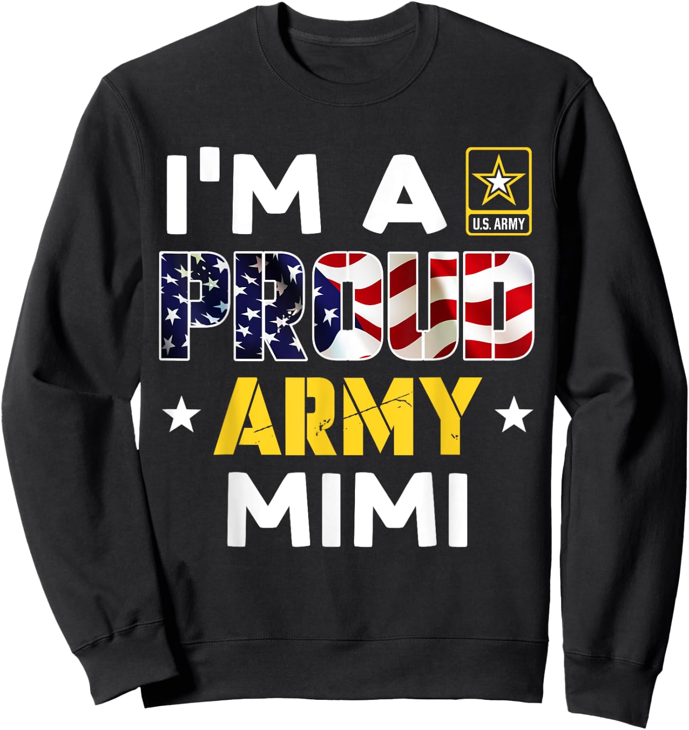 I'm a Proud Army MIMI USA American Flag Dog Tag Family Sweatshirt - Sweatshirt | Black
