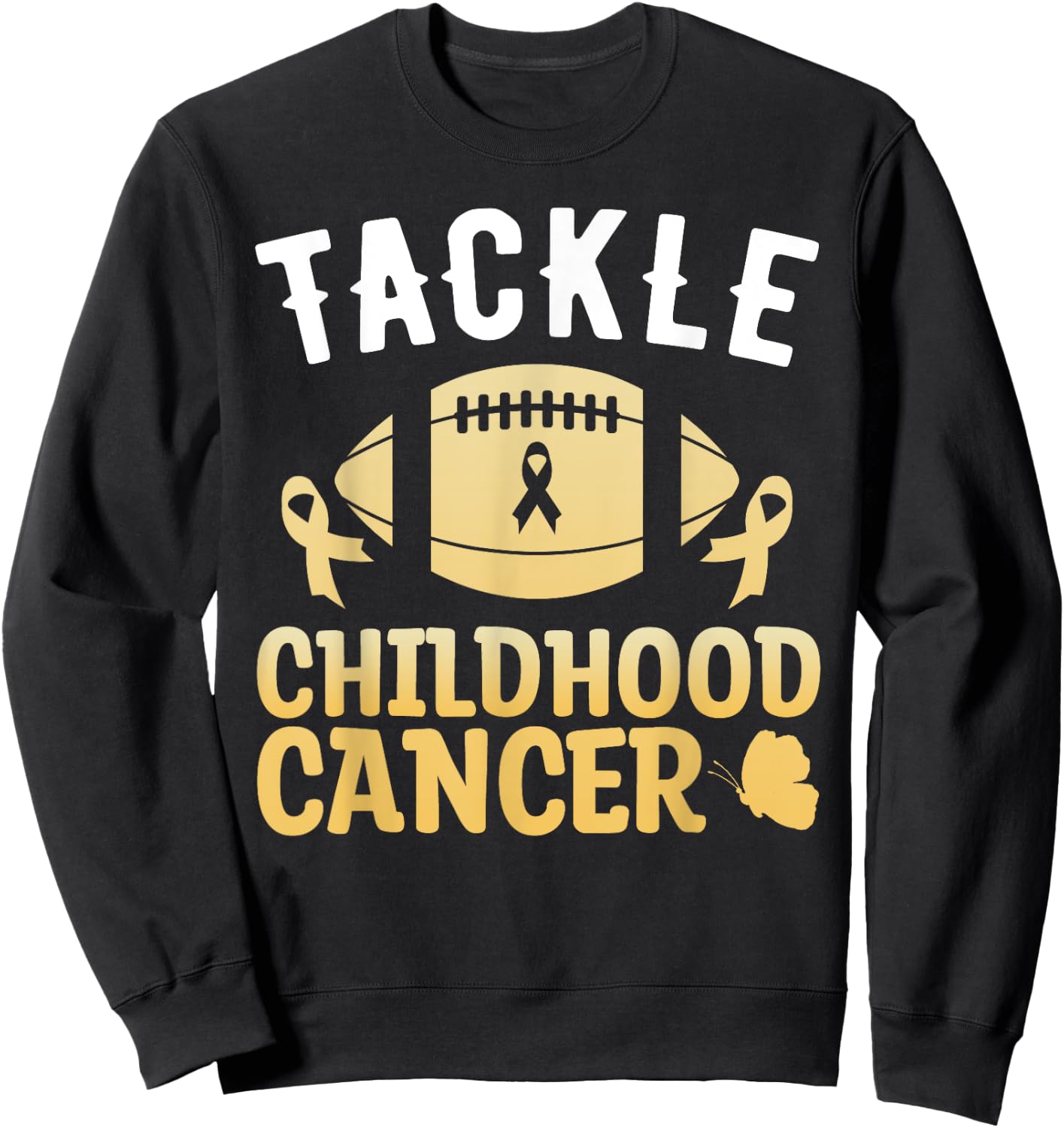 Football Childhood Cancer Awareness Tackle Childhood Cancer Sweatshirt - Sweatshirt | Black