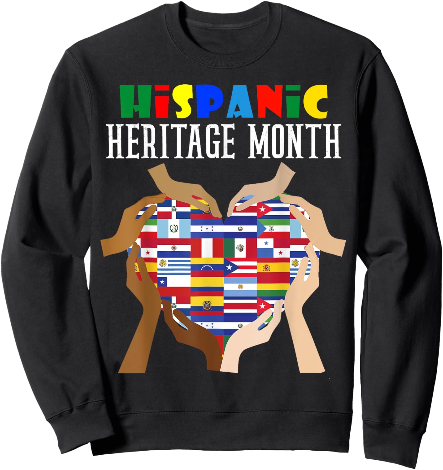 Hispanic Heritage Month All Countries Flag Heart Hands Women Sweatshirt - Sweatshirt | Black