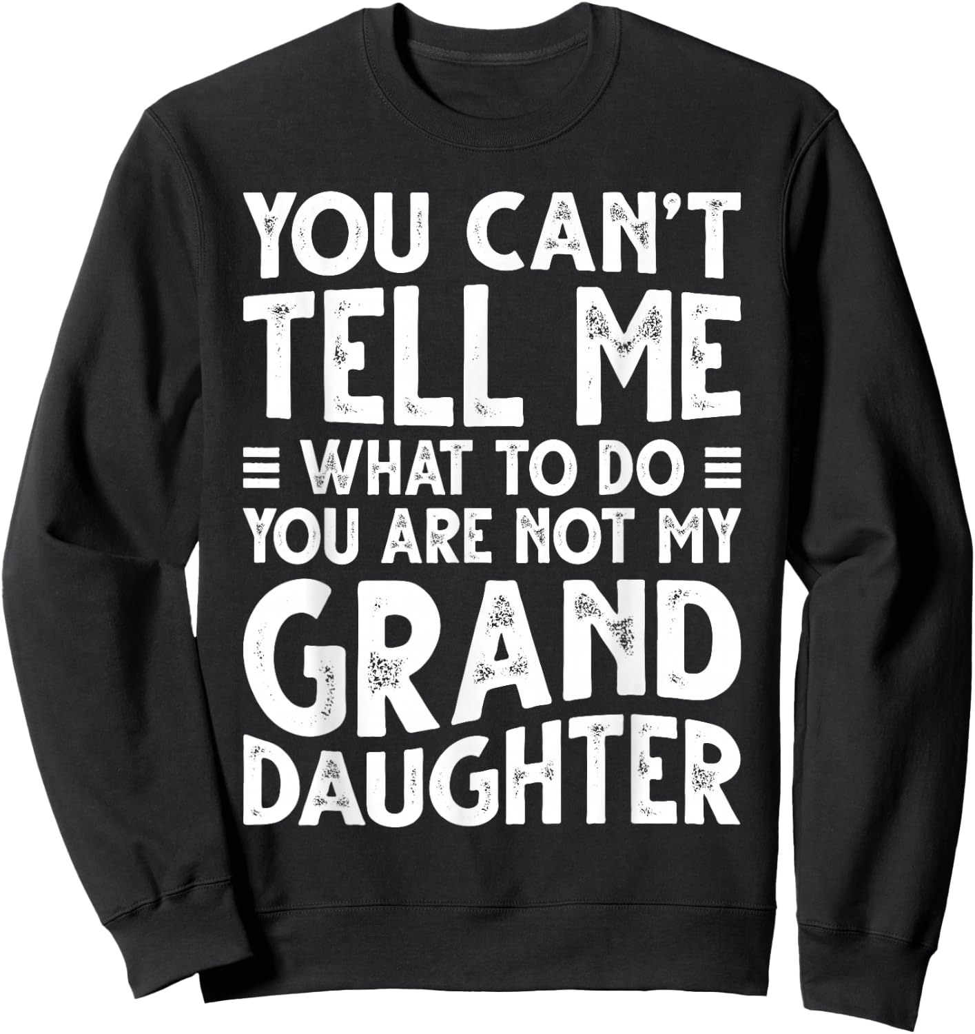 Funny Grandpa Shirt for Grandfather Men Papa Birthday Sweatshirt - Sweatshirt | Black