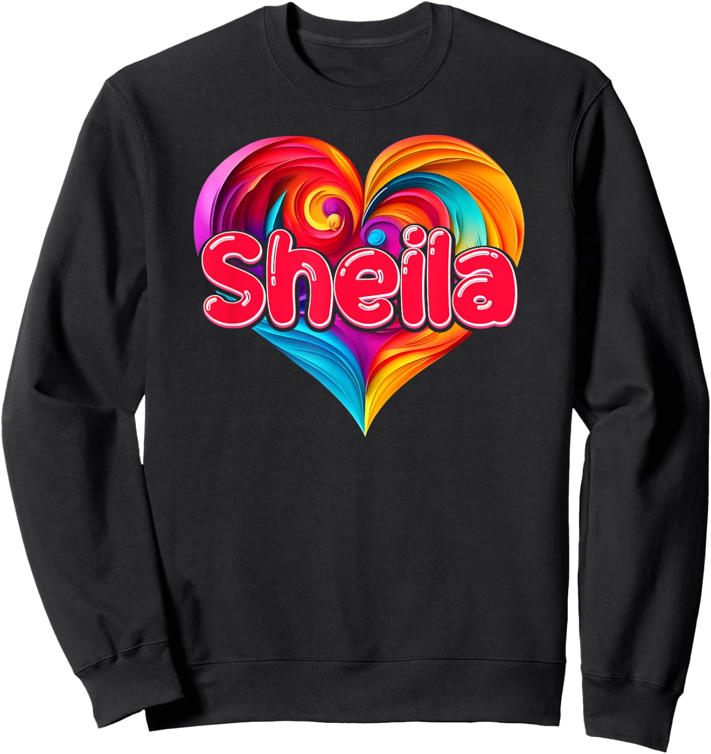 I Heart Love Sheila First Name Colorful Named Sweatshirt - Sweatshirt | Black