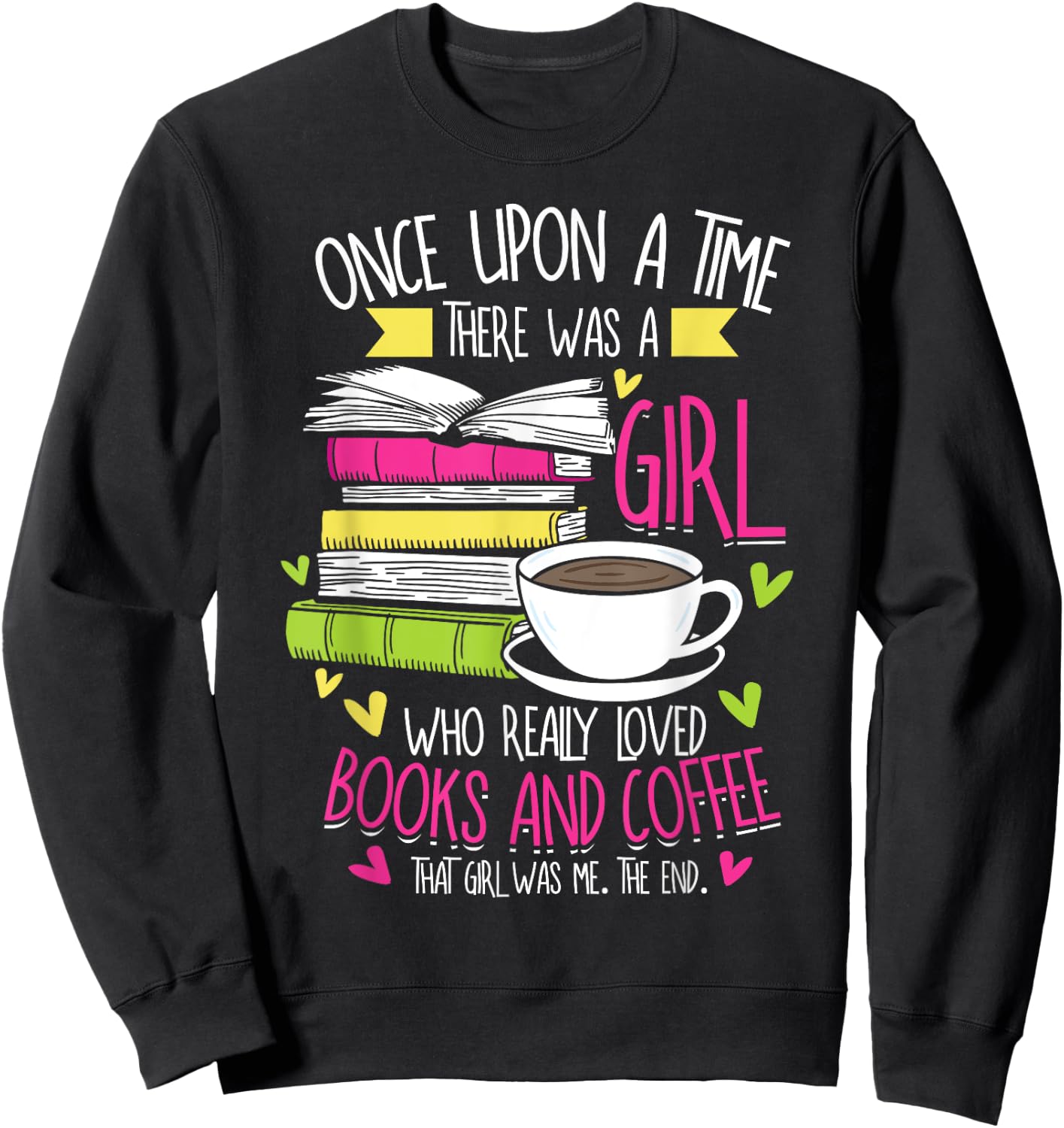 Book Lover & Coffee Reader Reading Quote Women & Girls Sweatshirt - Sweatshirt | Black