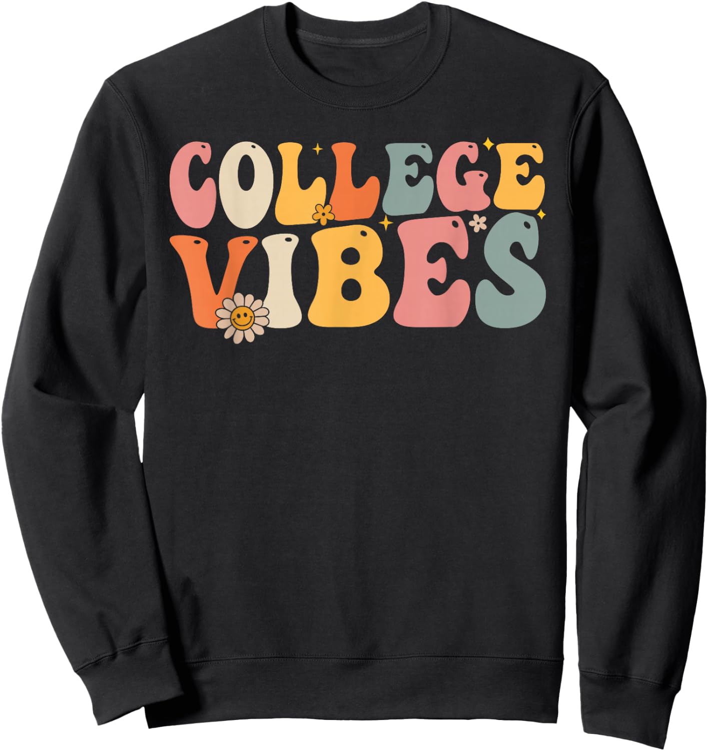 College Vibes College Team Retro 1st Day of School Sweatshirt - Sweatshirt | Black