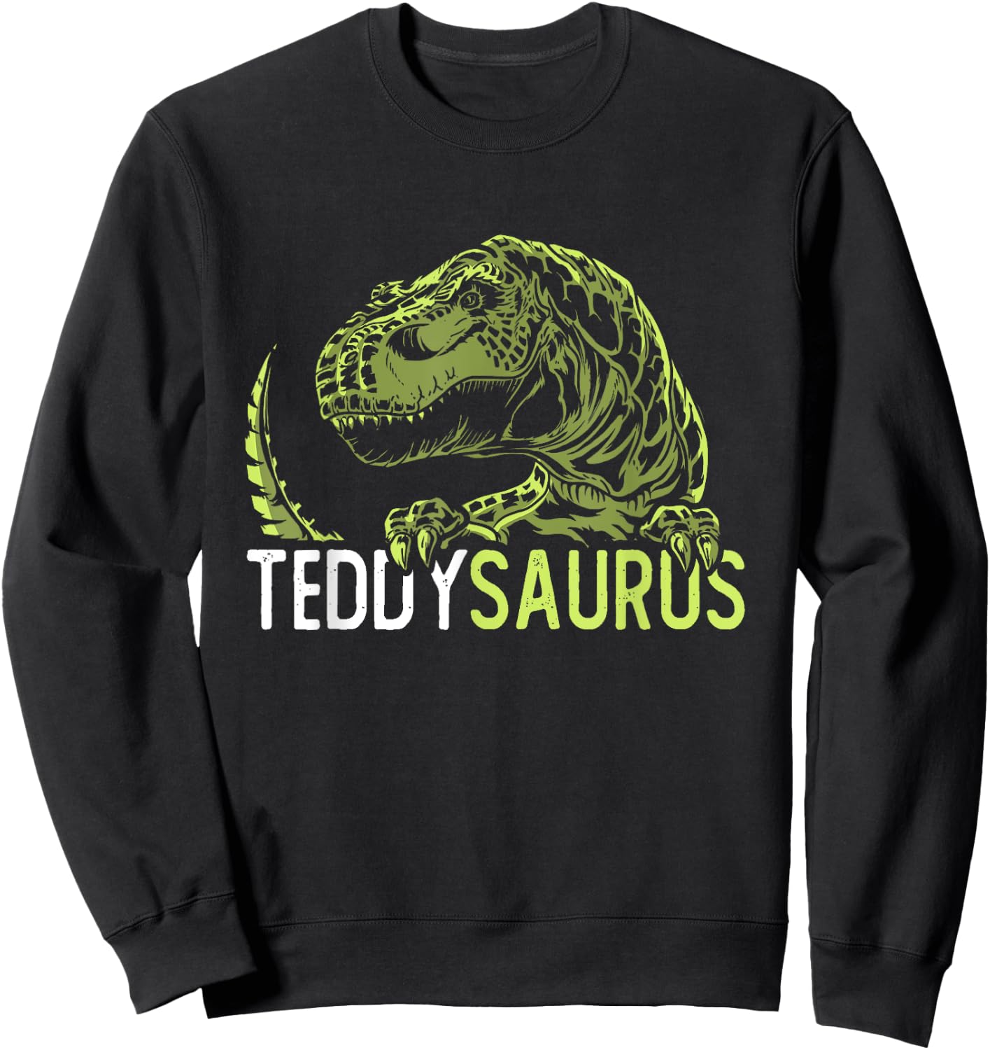 Teddy Saurus Personalised Name Dinosaur T-Rex Sweatshirt - Sweatshirt | Black