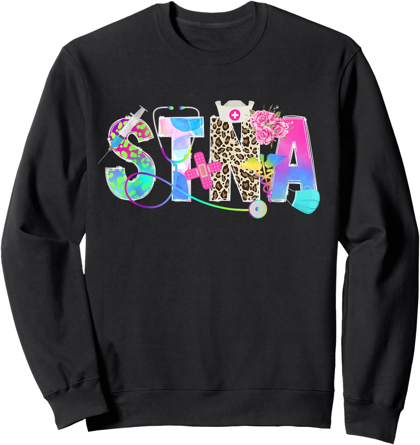 STNA State Tested Nursing Assistant Cute STNA Nurse Sweatshirt - Sweatshirt | Black