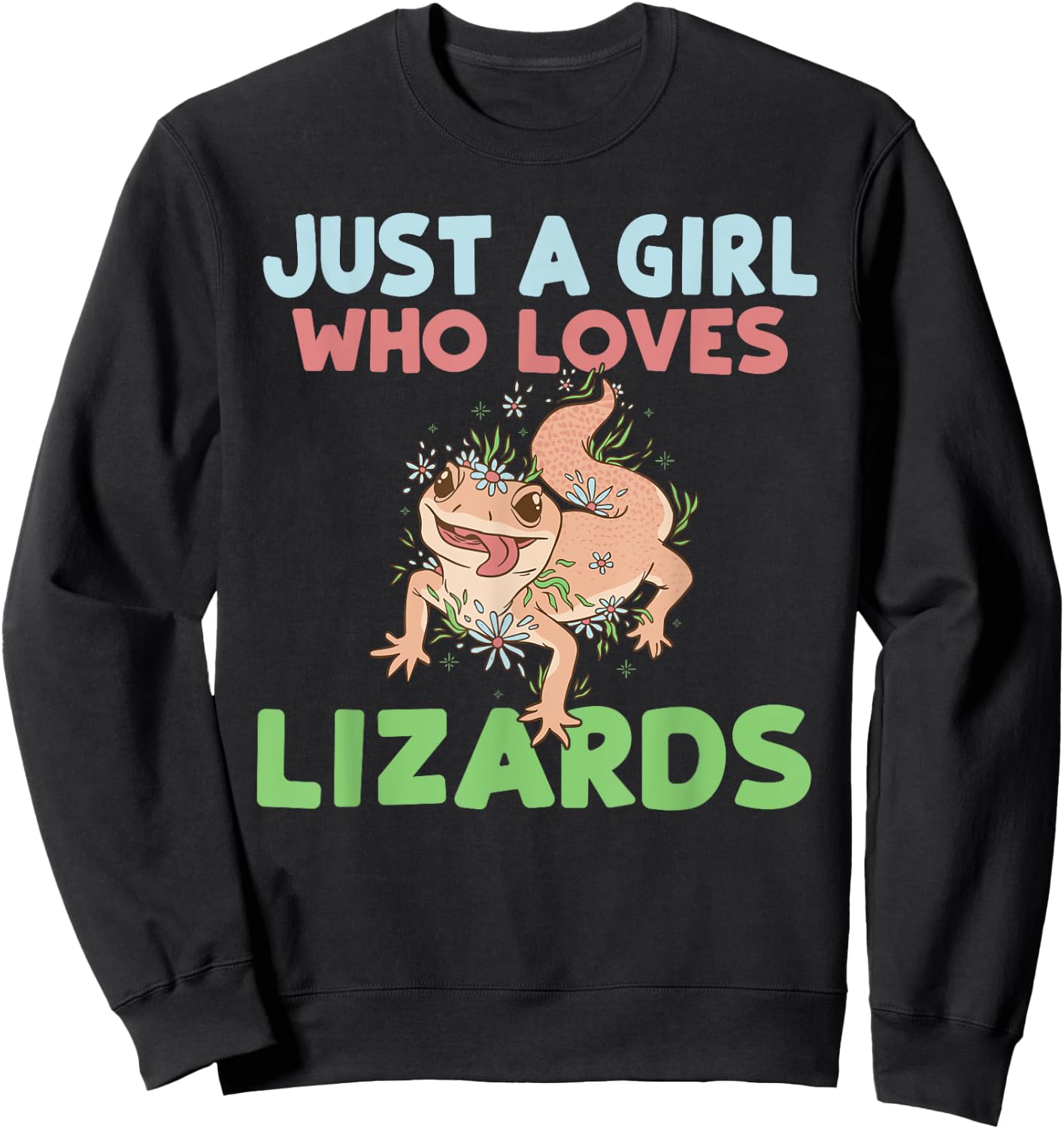 Just a Girl who loves Lizards Reptile Keeper Sweatshirt - Sweatshirt | Black
