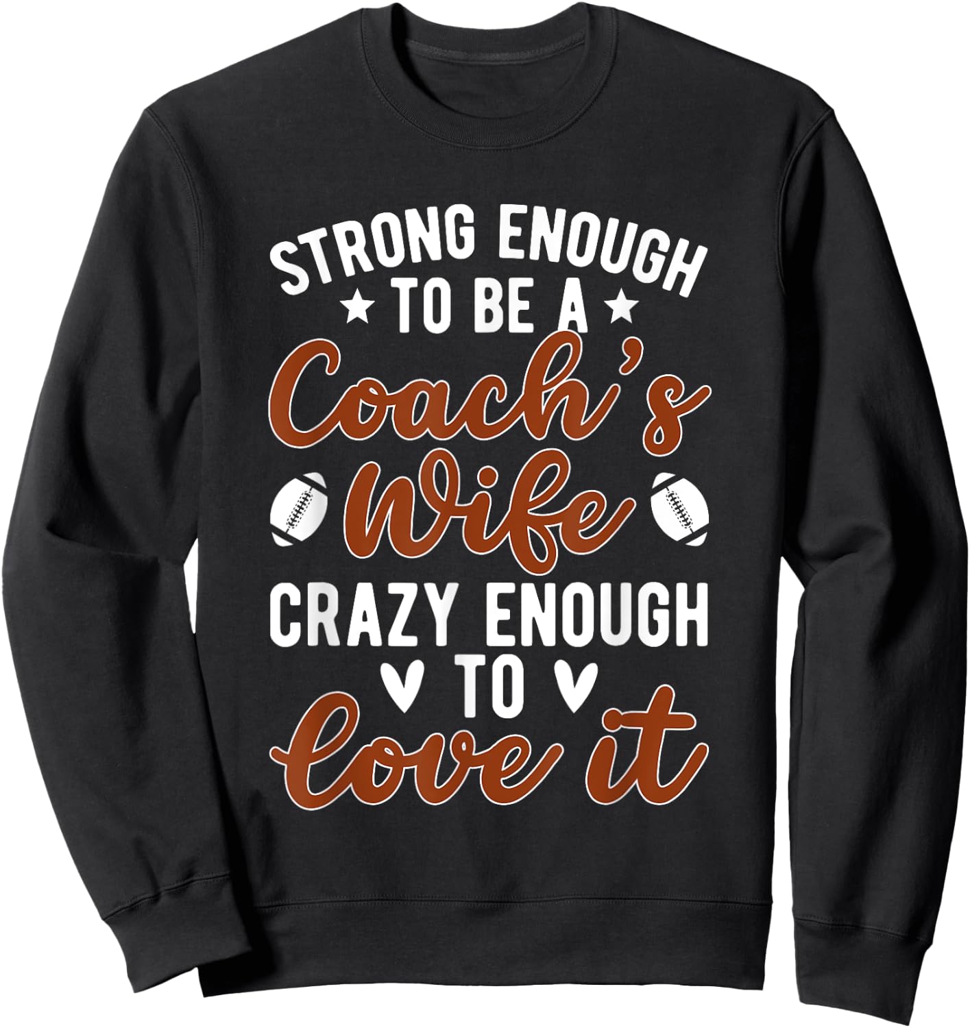 Strong Football Coach's Wife Of A Football Coach Wife Sweatshirt - Sweatshirt | Black