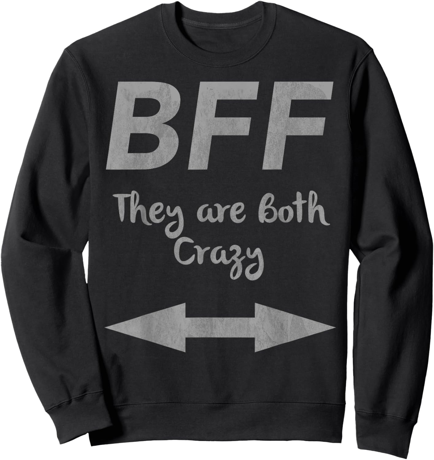 BFF They Are Both Crazy Matching Sweatshirt - Sweatshirt | Black