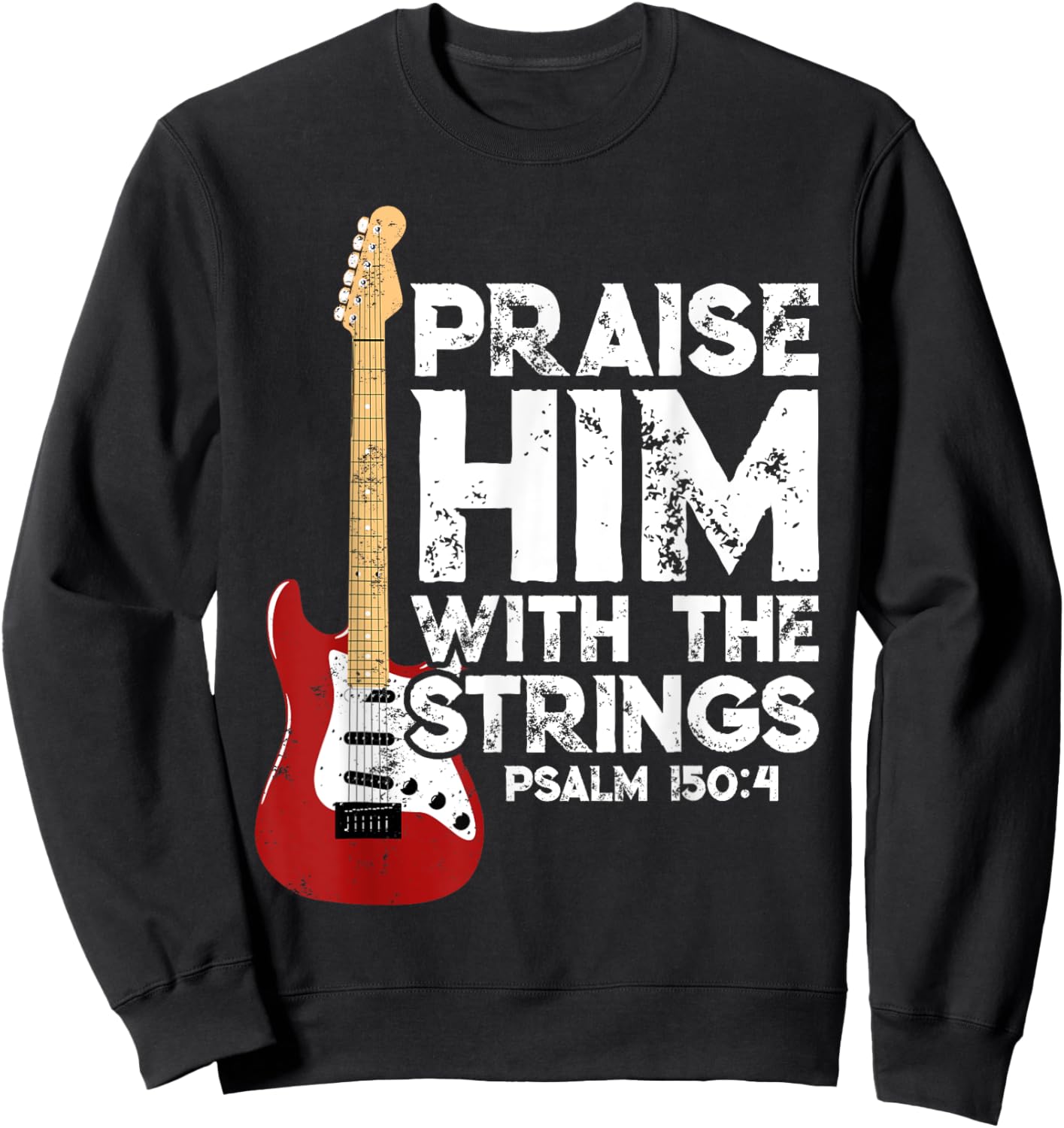Praise Him With The Strings Bass Guitar Christian Worship Sweatshirt - Sweatshirt | Black
