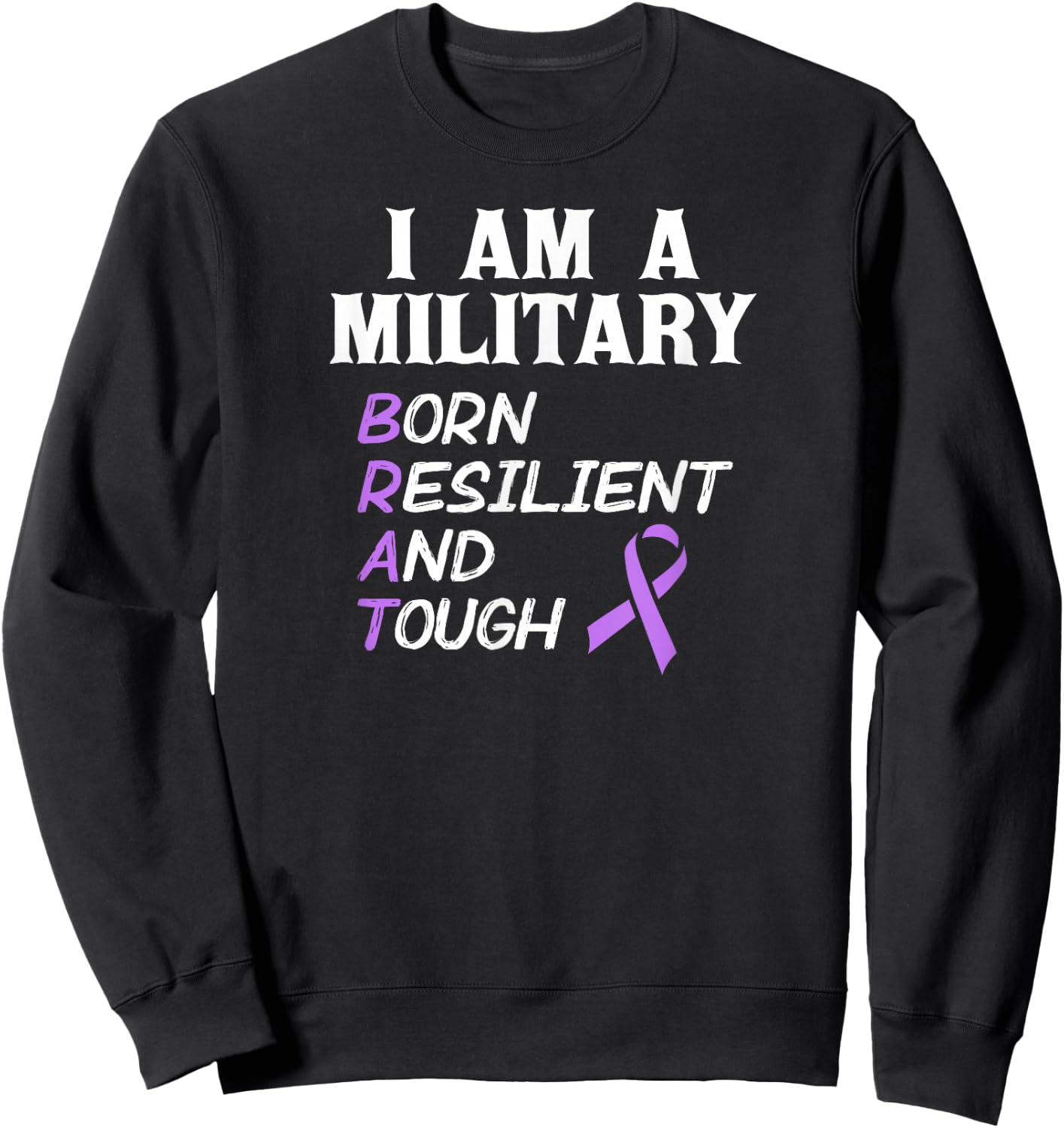Military Child Month Purple Brat Fun Sweatshirt - Sweatshirt | Black